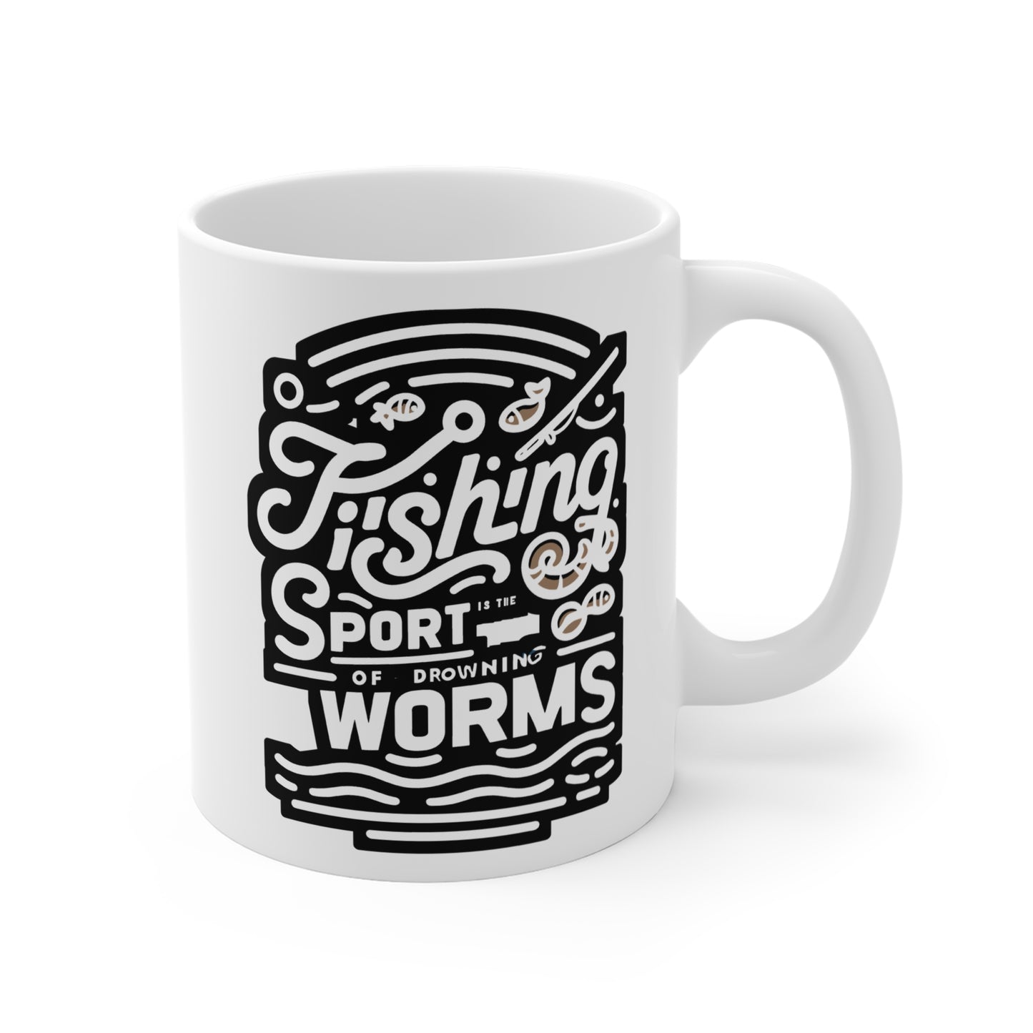 Fishing is the sport of drowning worms - Fishing Mug for Coffee 11oz. Fishing Cup, White ceramic, Angling Mug, Lake Tea Cup - Fishing Gift