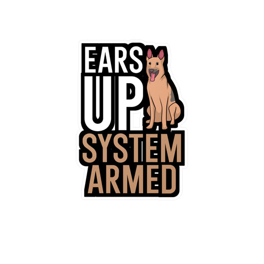 Ears up system armed - German shepherd Sticker for Wall, Laptop, Window, Truck, Car German shepherd Gift Vinyl German shepherds Decal Sticker