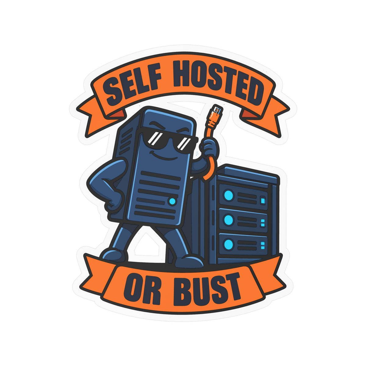 Server Sticker – Self Hosted Or Bust Sunglasses Design, Decals for Home Network Fans and Laptops