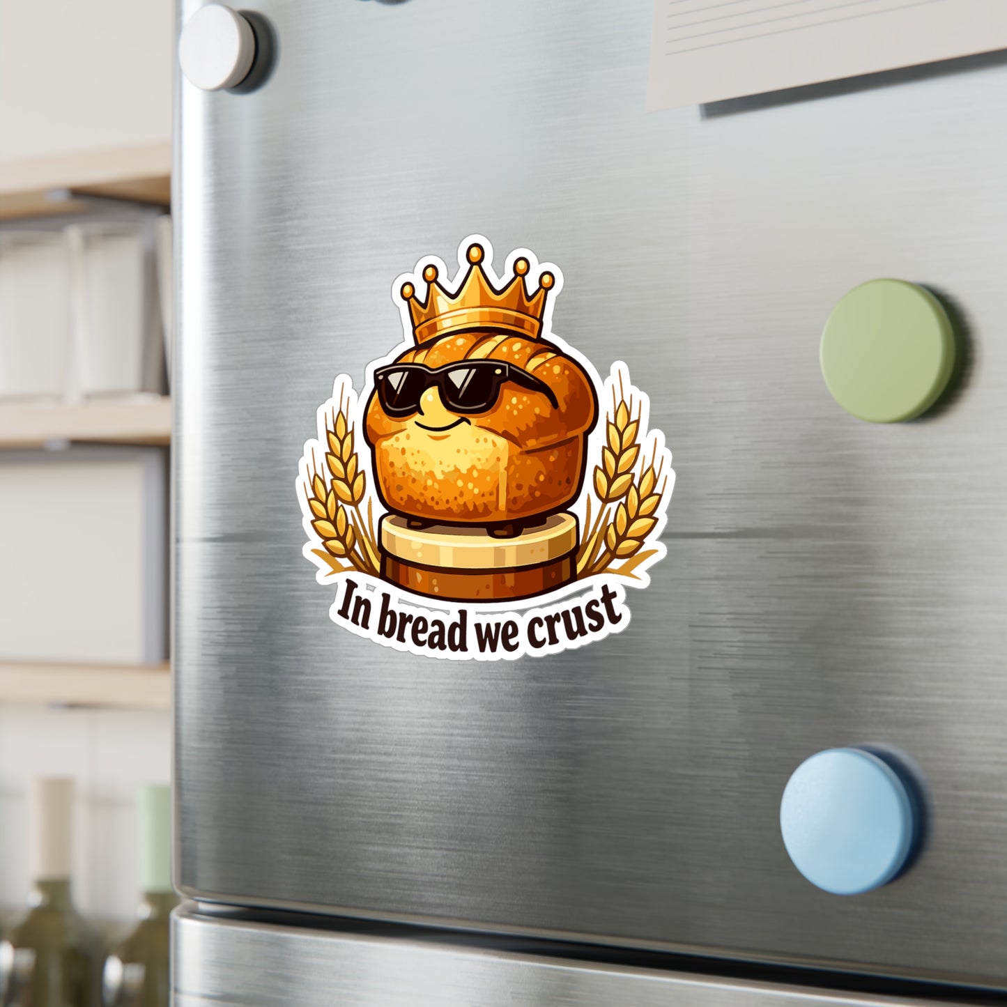 Baking Sticker "In Bread We Crust" Funny Sourdough Baker Decals Waterproof Vinyl for Laptop Water Bottle Humor