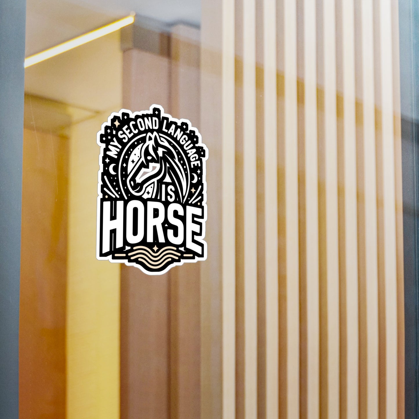 My Second Language Is Horse  - Horse Sticker for Laptop Sticker. Water Bottle Sticker, Vinyl Pasture Decal - Horse Gift