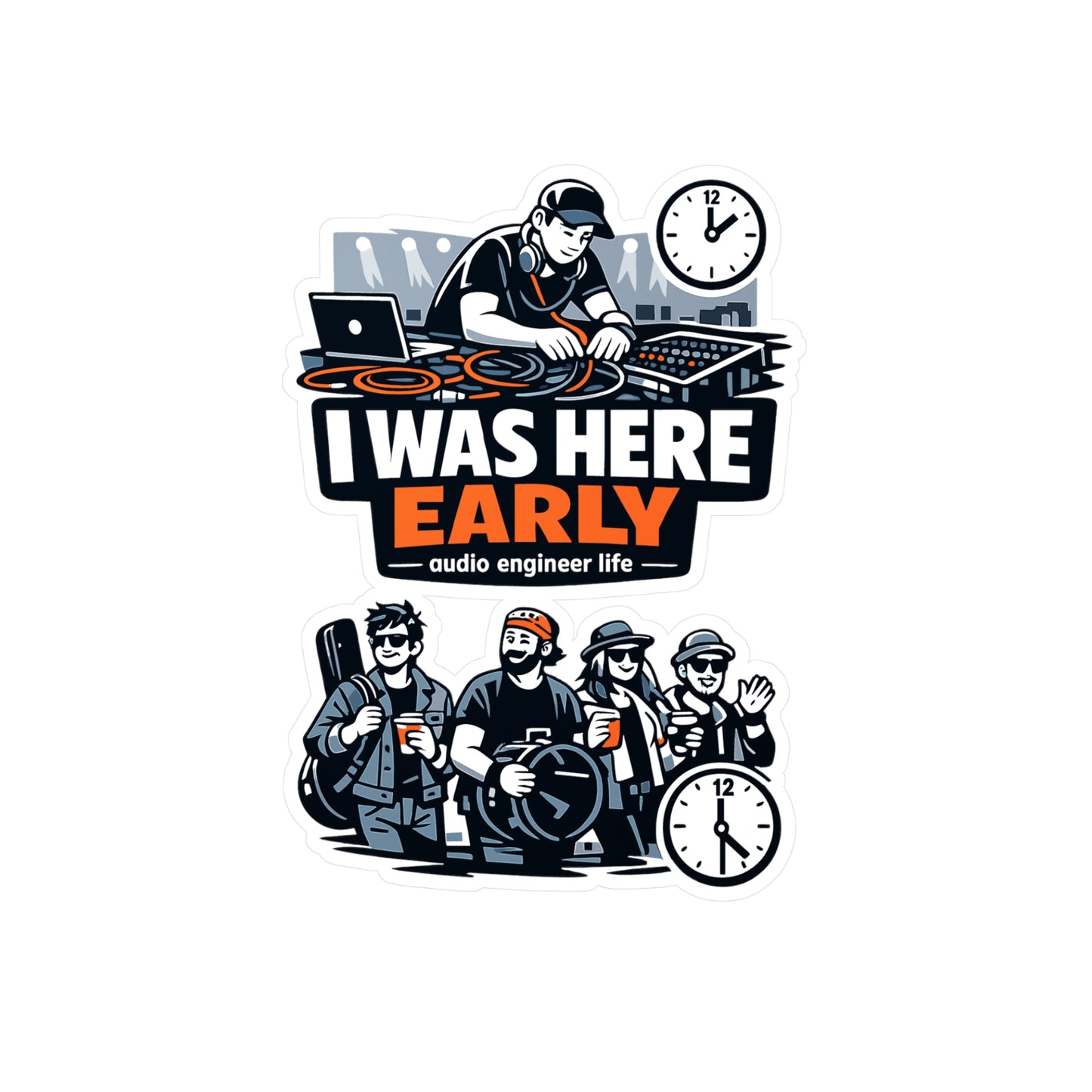 Audio Engineer Sticker I Was Here Early Funny Sound Engineer Decals Waterproof Vinyl for Laptop Water Bottle Audio Technician