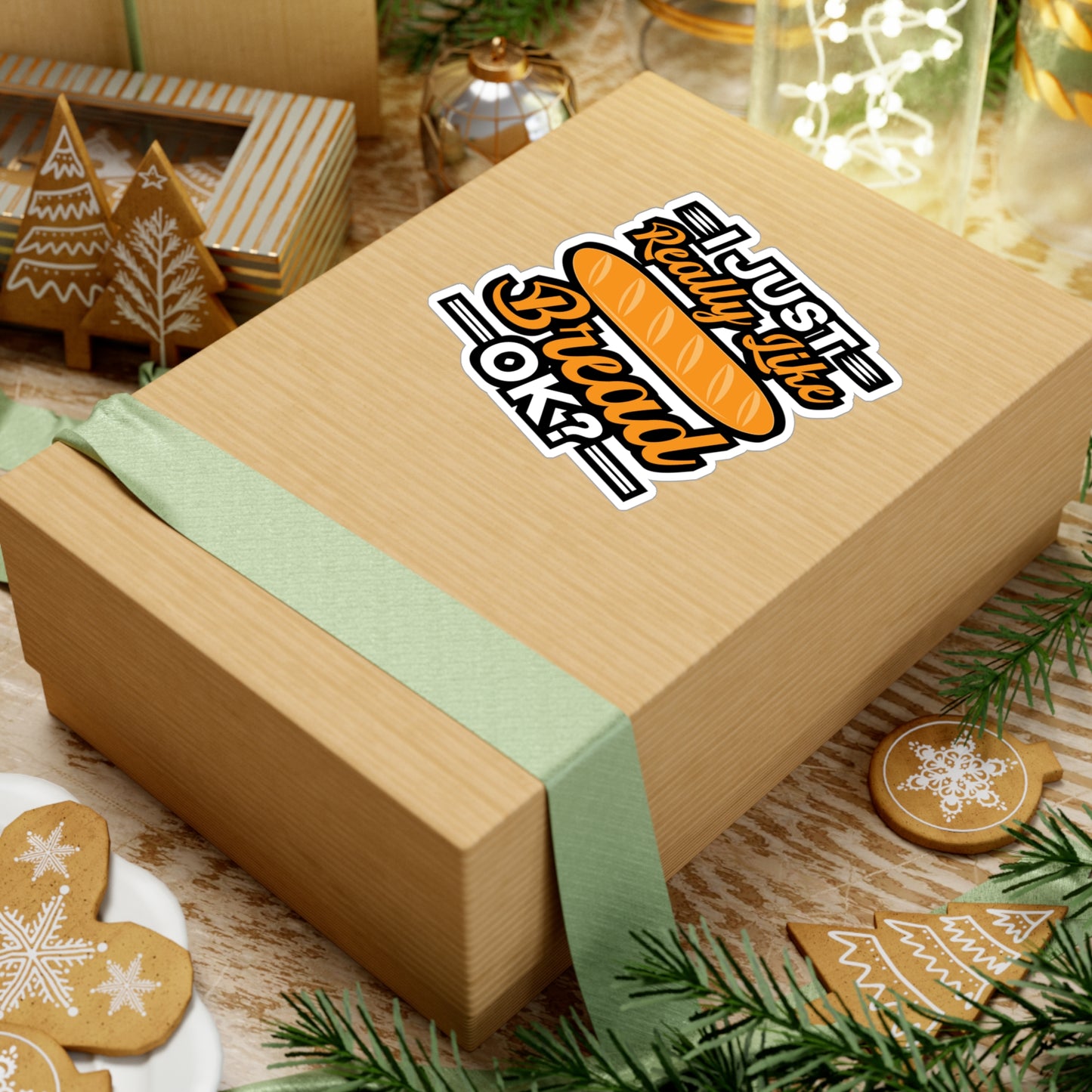 I Just Really Like Bread ok? - Baking Sticker for Laptop Sticker. Water Bottle Sticker, Vinyl Baker Decal - Baking Gift