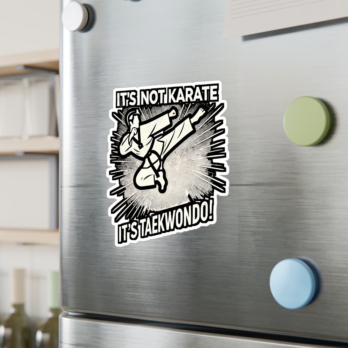 It's Not Karate, It's Taekwondo – Taekwondo Vinyl Sticker for Laptop or Water Bottle | Judo & Karate Gift for Martial Arts Lovers