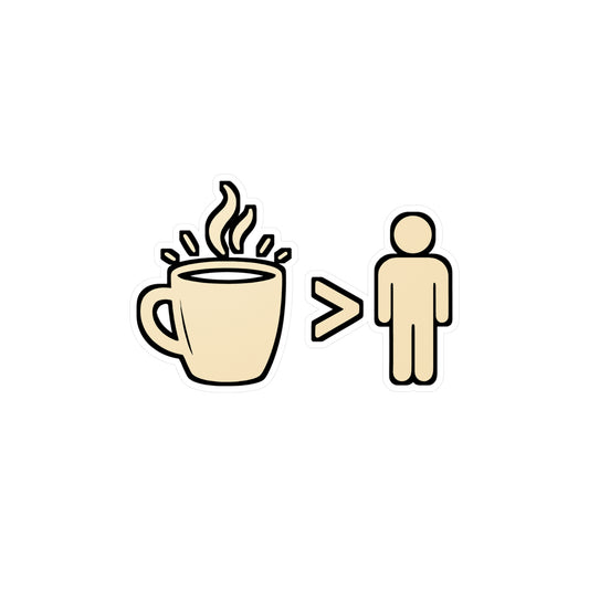 Coffee Sticker – "Coffee Greater Than People" Funny Decals for Laptop or Water Bottle, Vinyl Waterproof Caffeine Lover, Sarcastic Introvert Gift