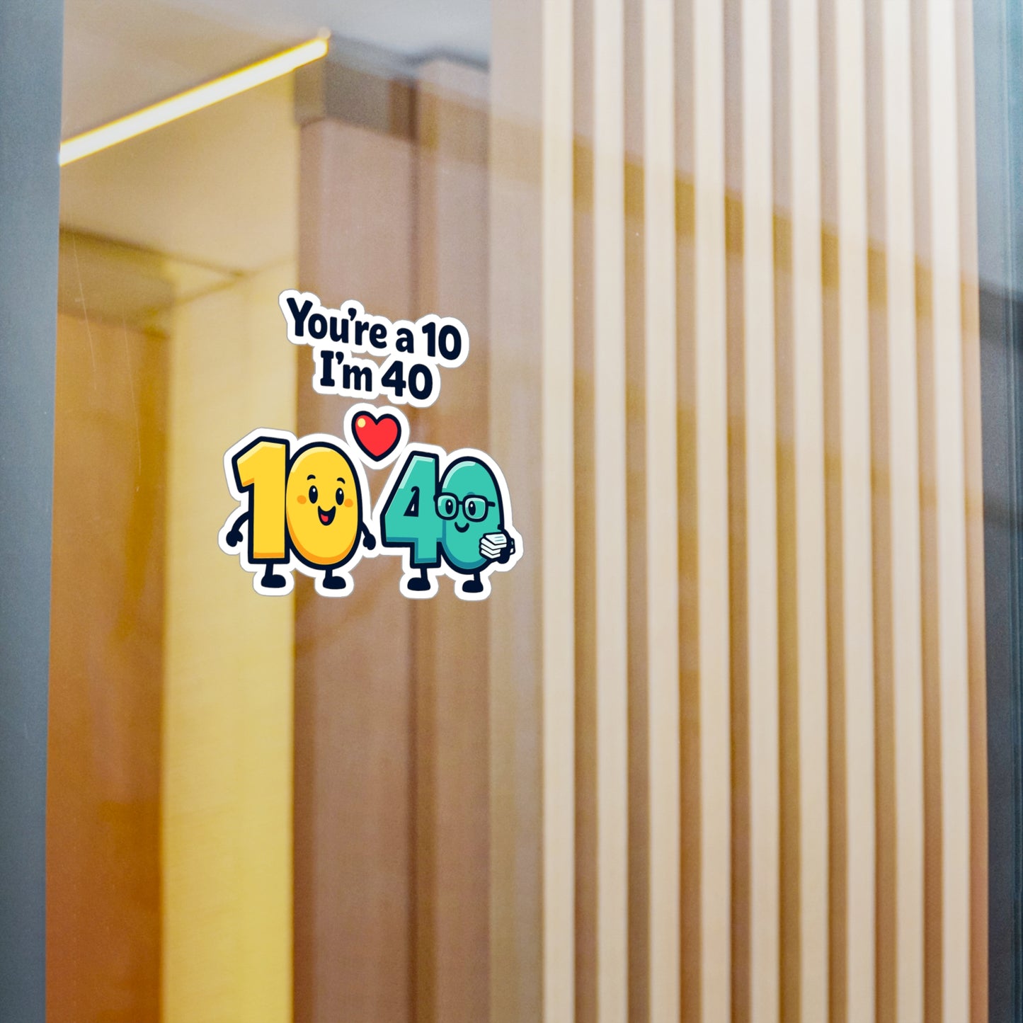 Accountant Sticker You’re a 10 I’m 40 Funny Balance Spreadsheet Amortization Vinyl Waterproof Decals for Laptop Water Bottle