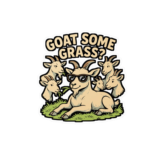 Goat Some Grass? – Funny Goat Sticker for Car, Laptop, or Water Bottle | Vinyl Farm Animal Decal | Alpine Goat Gift