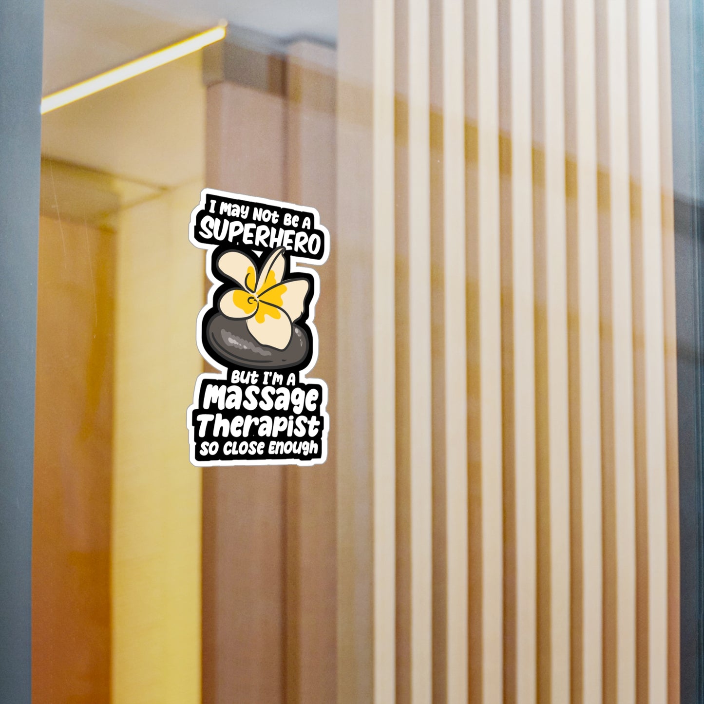 I May Not Be A Superhero But I'm A Massage Therapist - Massage-therapy Sticker for Laptop Sticker. Water Bottle Sticker, Vinyl Cat Decal - Massage-therapy Gift