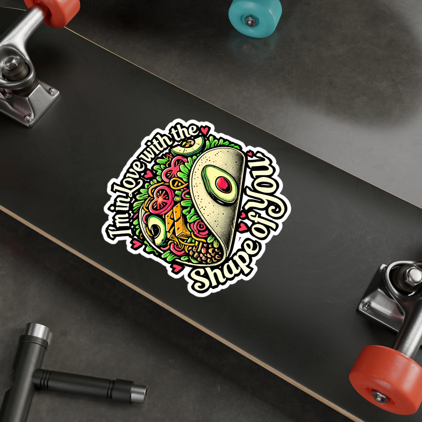 I'm In Love With The Shape Of You – Tacos Sticker for Laptop or Water Bottle | Funny Mexican Vinyl Decal Gift