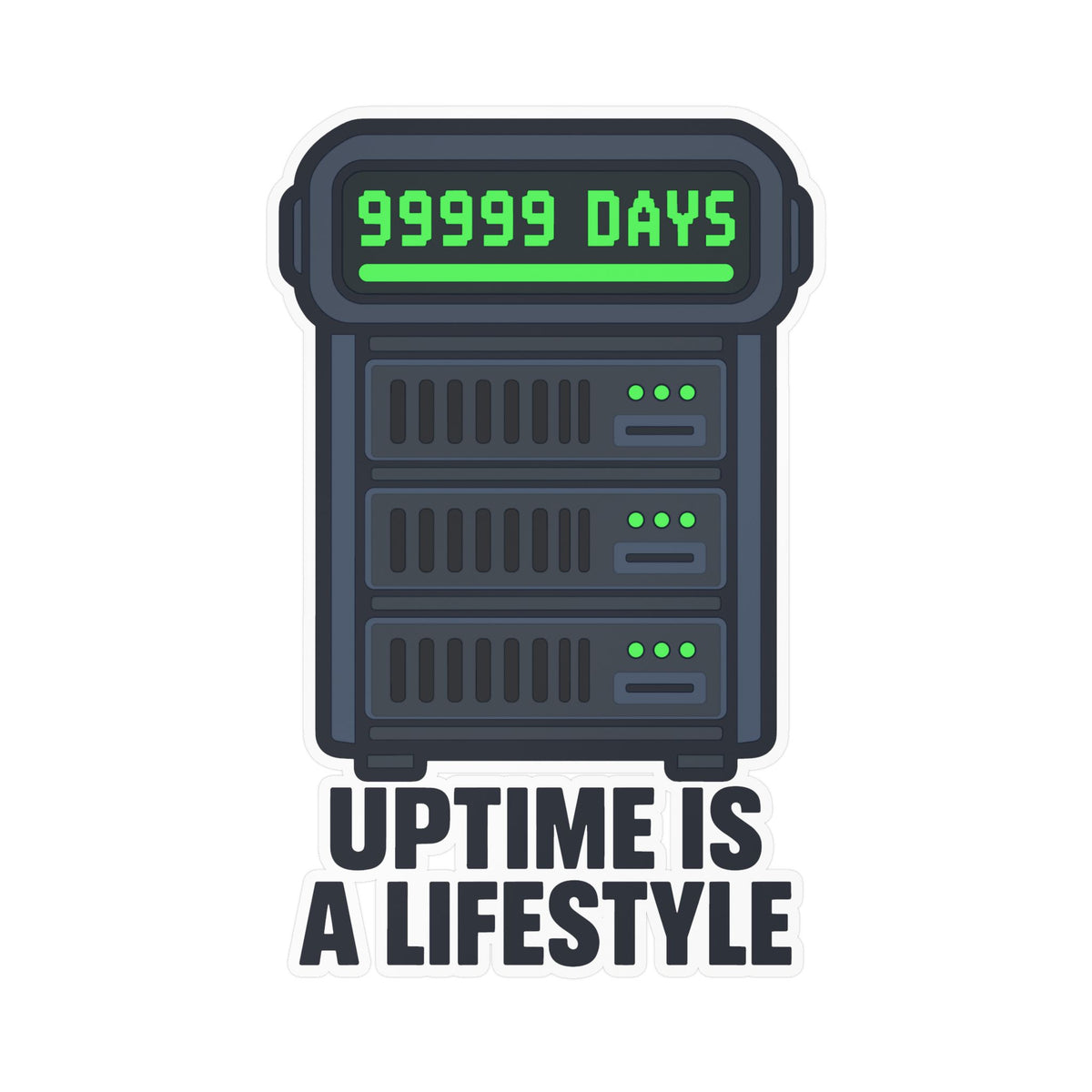 Server Sticker – Uptime Is A Lifestyle Design, Decals for Server Rack, Laptop or Fitness Tracker