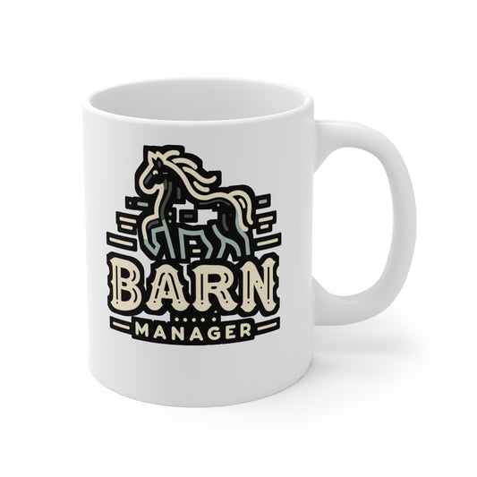 Barn Manager - Horse Mug for Coffee 11oz. Horse Cup, White ceramic, Pasture Mug, Neigh Tea Cup - Horse Gift