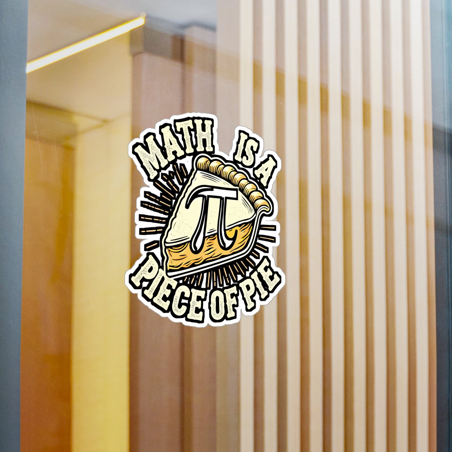 Math Is A Piece Of Pie – Vinyl Sticker for Car Window, Laptop & Water Bottle | Geometry & Formula Decal, Math Gift for Teachers & Students