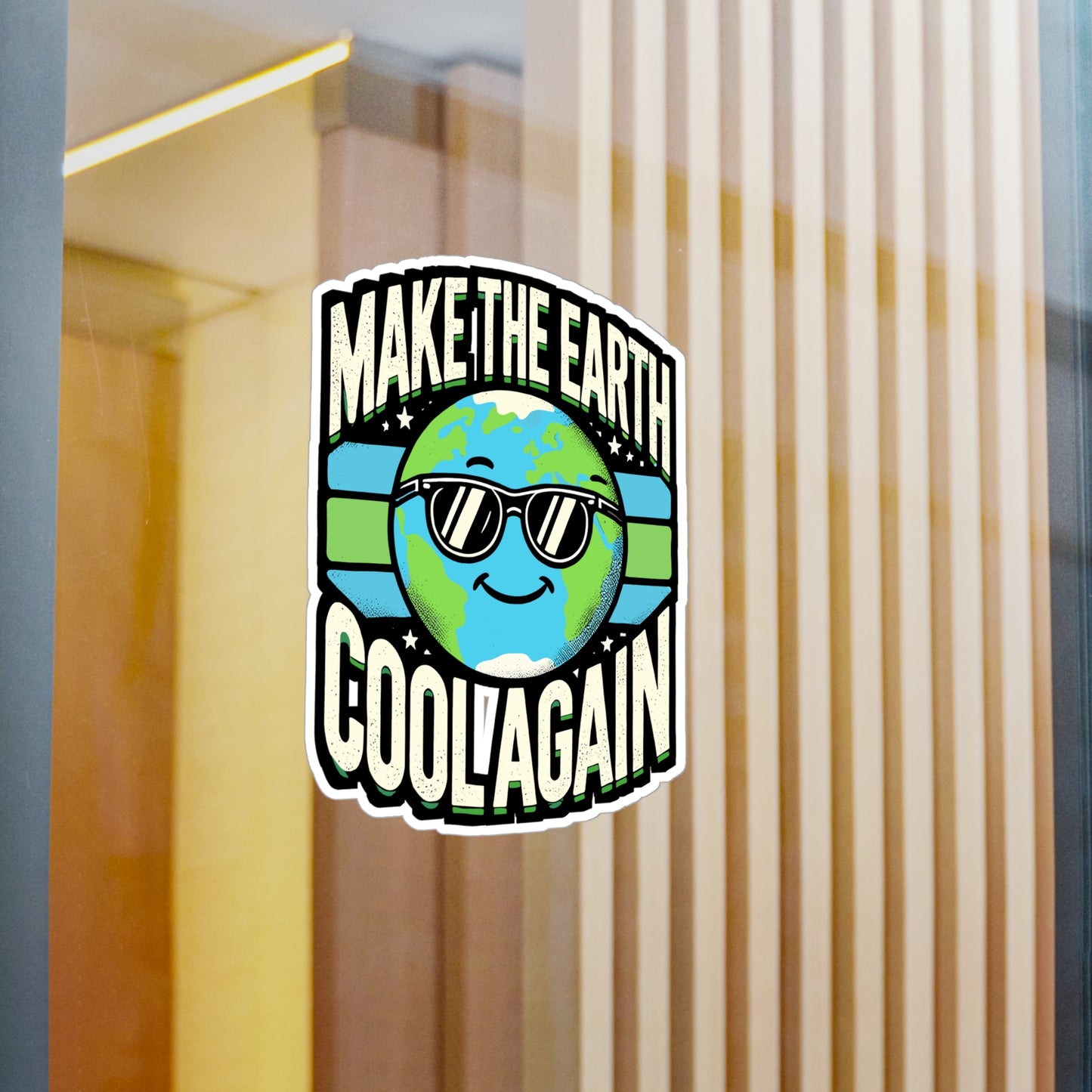 Make The Earth Cool Again - Environmental Sticker for Laptop Sticker. Water Bottle Sticker, Vinyl Earth Decal - Environmental Gift