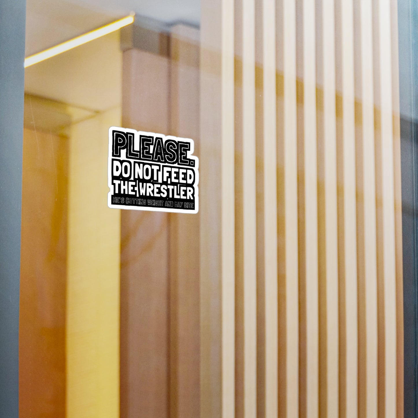 Please Do Not Feed The Wrestler He's Cutting Weight And May Bite - Wrestle Sticker for Wall, Laptop, Window, Truck, Car Wrestle Gift Vinyl Wrestling Decal Sticker