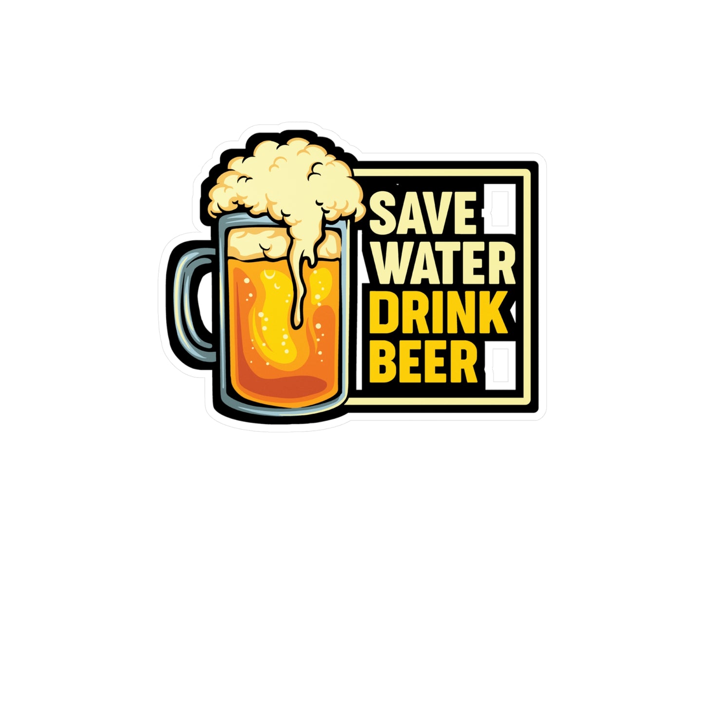 Save Water Drink Beer - Beer Sticker for Car Window Laptop Sticker. Water Bottle Sticker, Vinyl Alcohol Decal, Drinking Sticker - Beer Gift