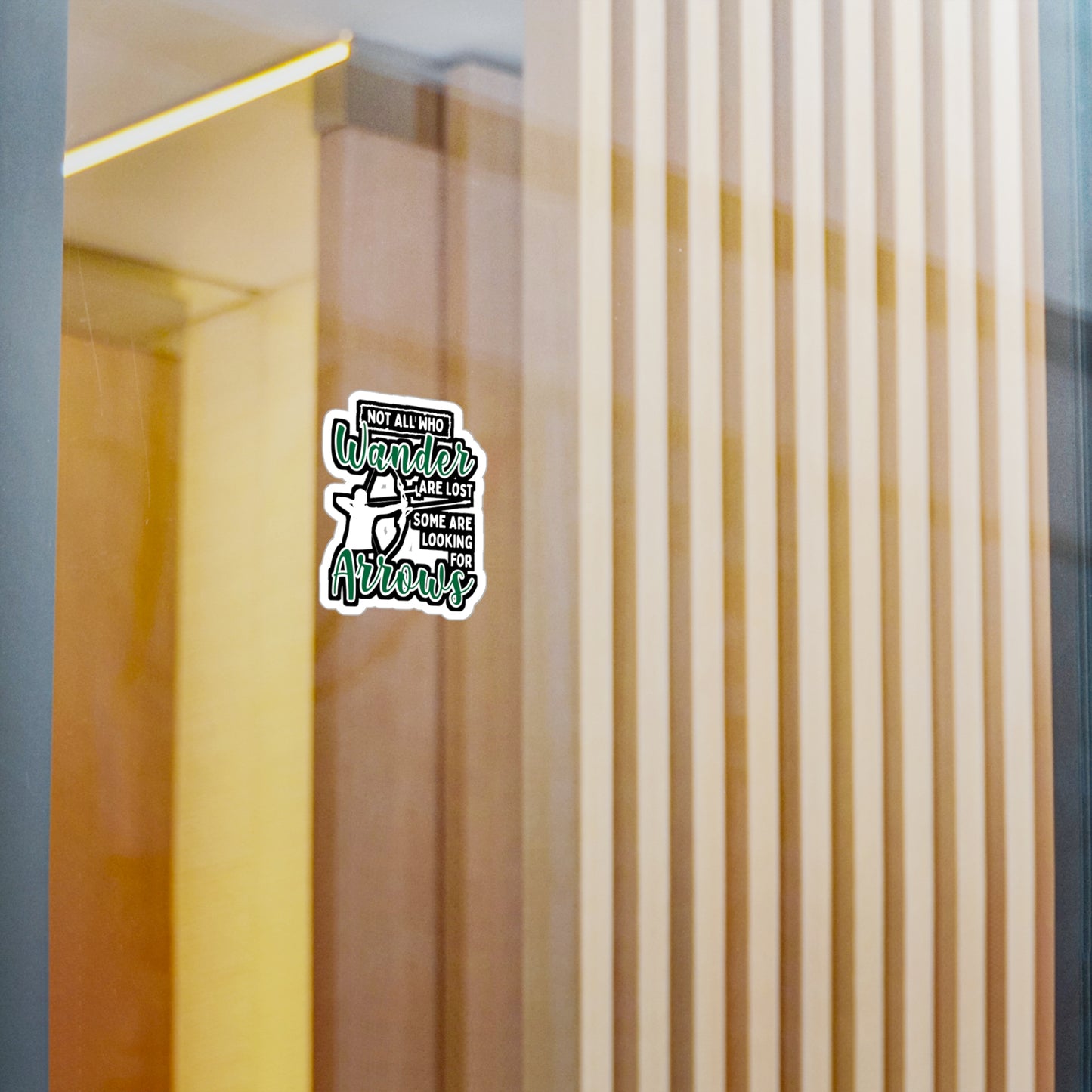 Not All Who Wander Are Lost Some Are Looking For Arrows - Archery Sticker for Laptop Sticker. Water Bottle Sticker, Vinyl Prehistoric Decal - Archery Gift