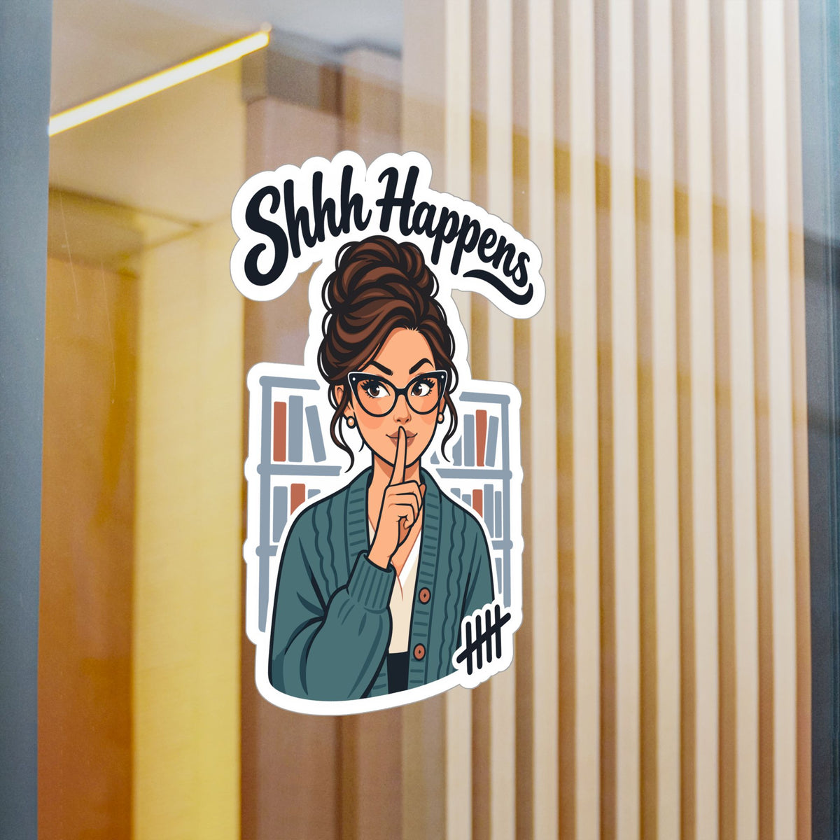 Librarian Sticker - Shhh Happens, Fabulous Unicorn with Magical Charm, Decals for Laptop and Water Bottle