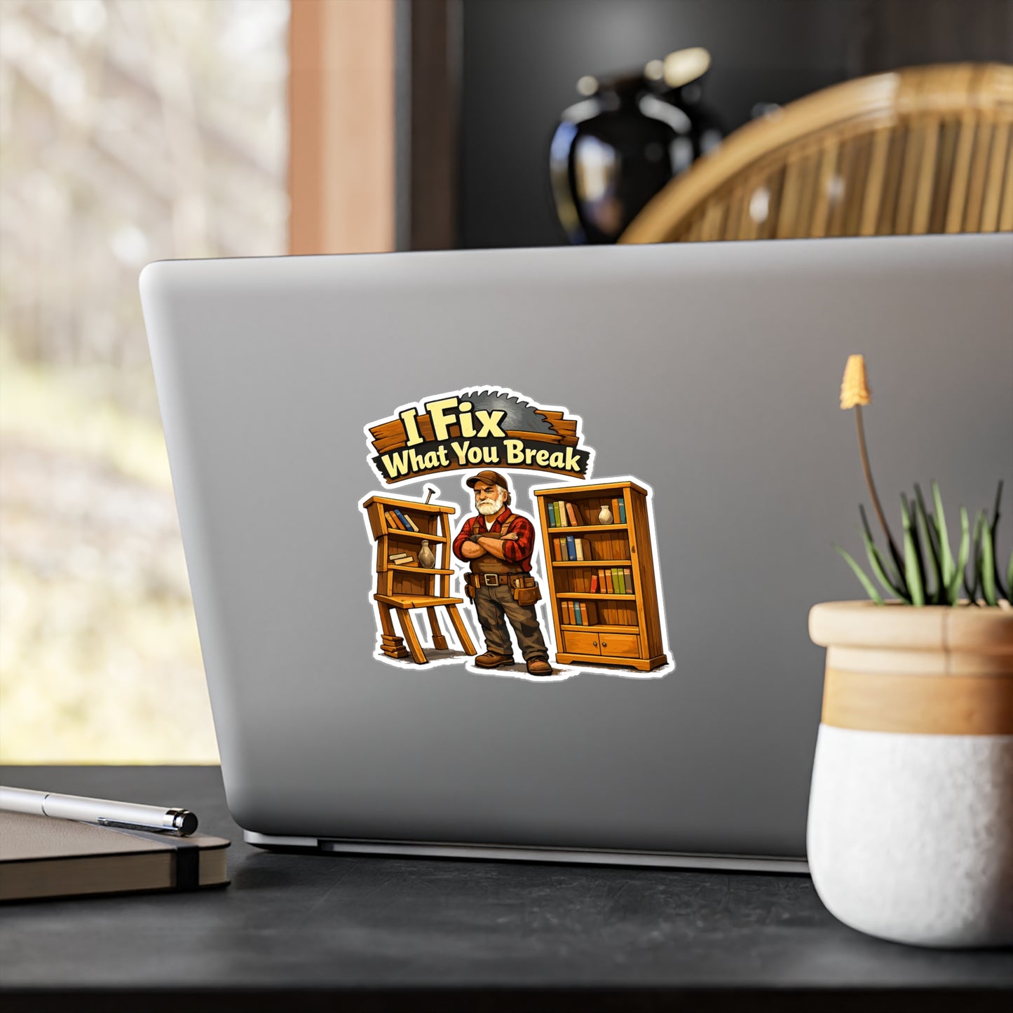 Carpenter Sticker I Fix What You Break Funny Woodworker Vinyl Decals Waterproof for Laptop Water Bottle