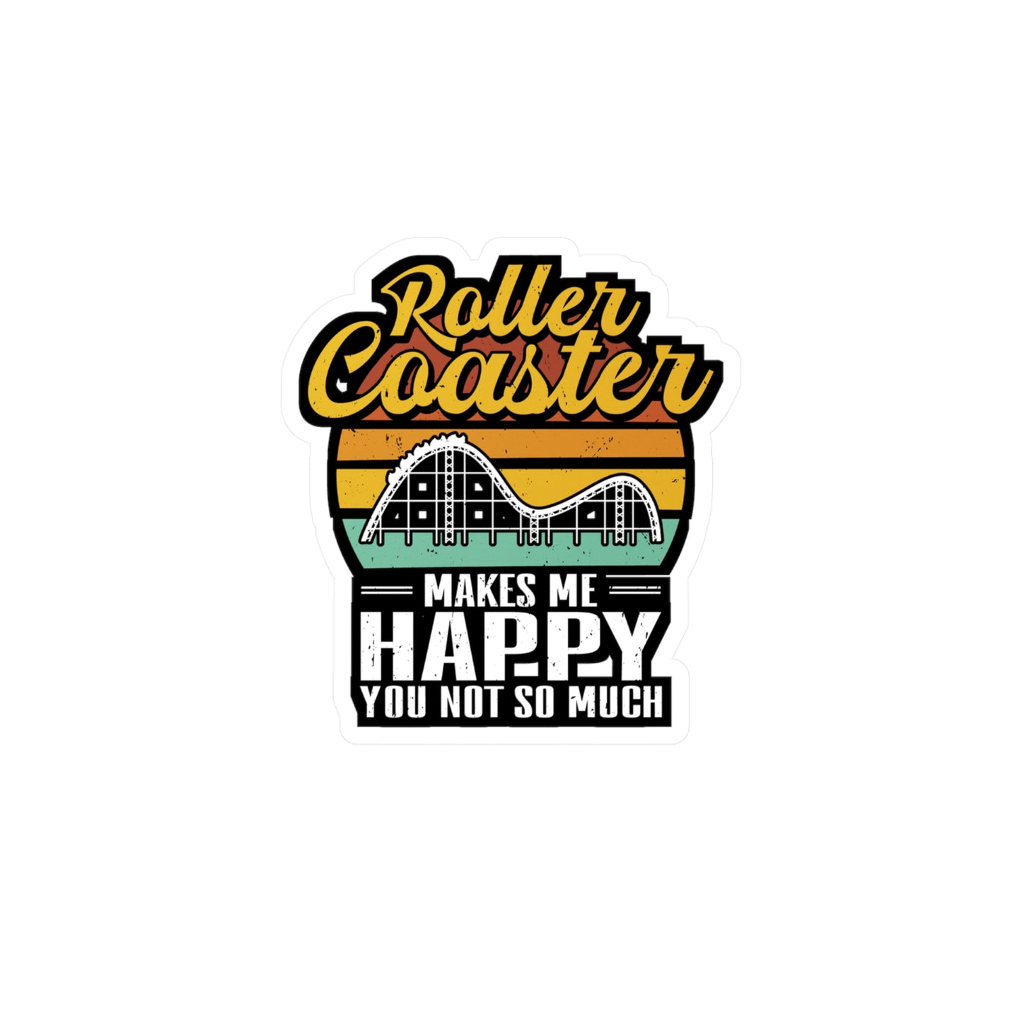 Rollercoaster Makes Me Happy - Adventure Sticker for Laptop Sticker. Water Bottle Sticker, Vinyl Roller Decal - Adventure Gift