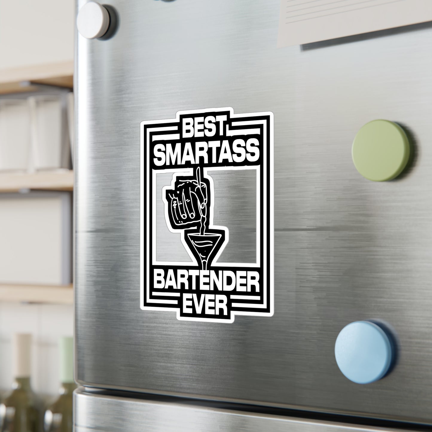 Best Smartass Bartender Ever | Bartender Sticker | Tip Decals | Bar Laptop Sticker | Bartender Gift | Tip Gift