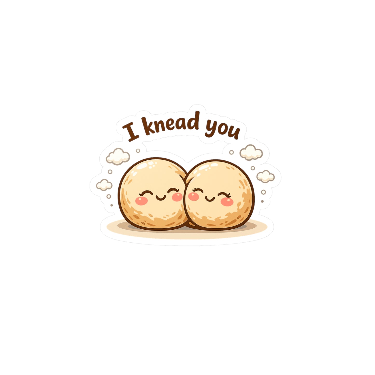 Baking Sticker “I Knead You” Funny Sourdough Baker Design, Waterproof Vinyl Decals for Laptop, Water Bottle