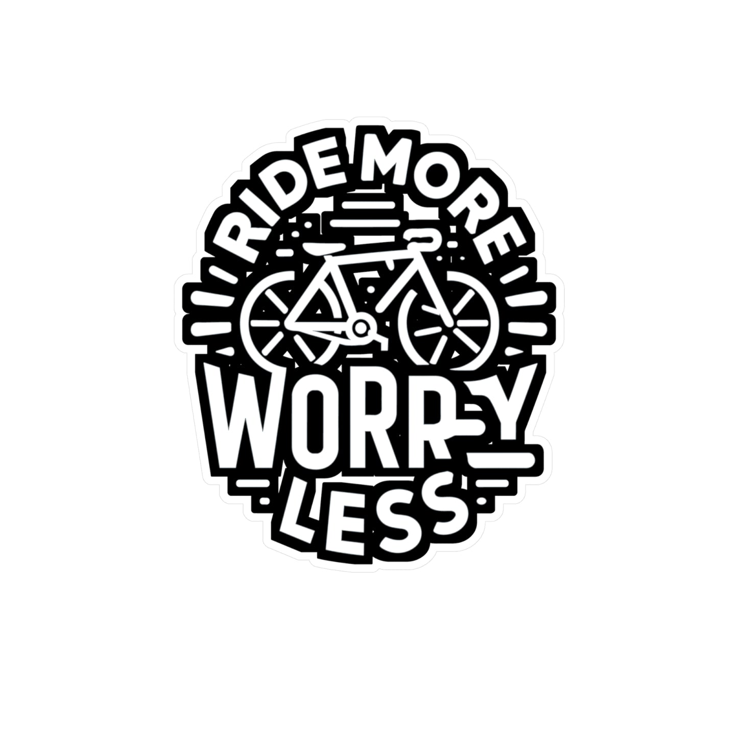 Ride more, worry less  - Cycling Sticker for Car Laptop Sticker. Water Bottle Sticker, Vinyl Cyclist Decal - Cycling Gift