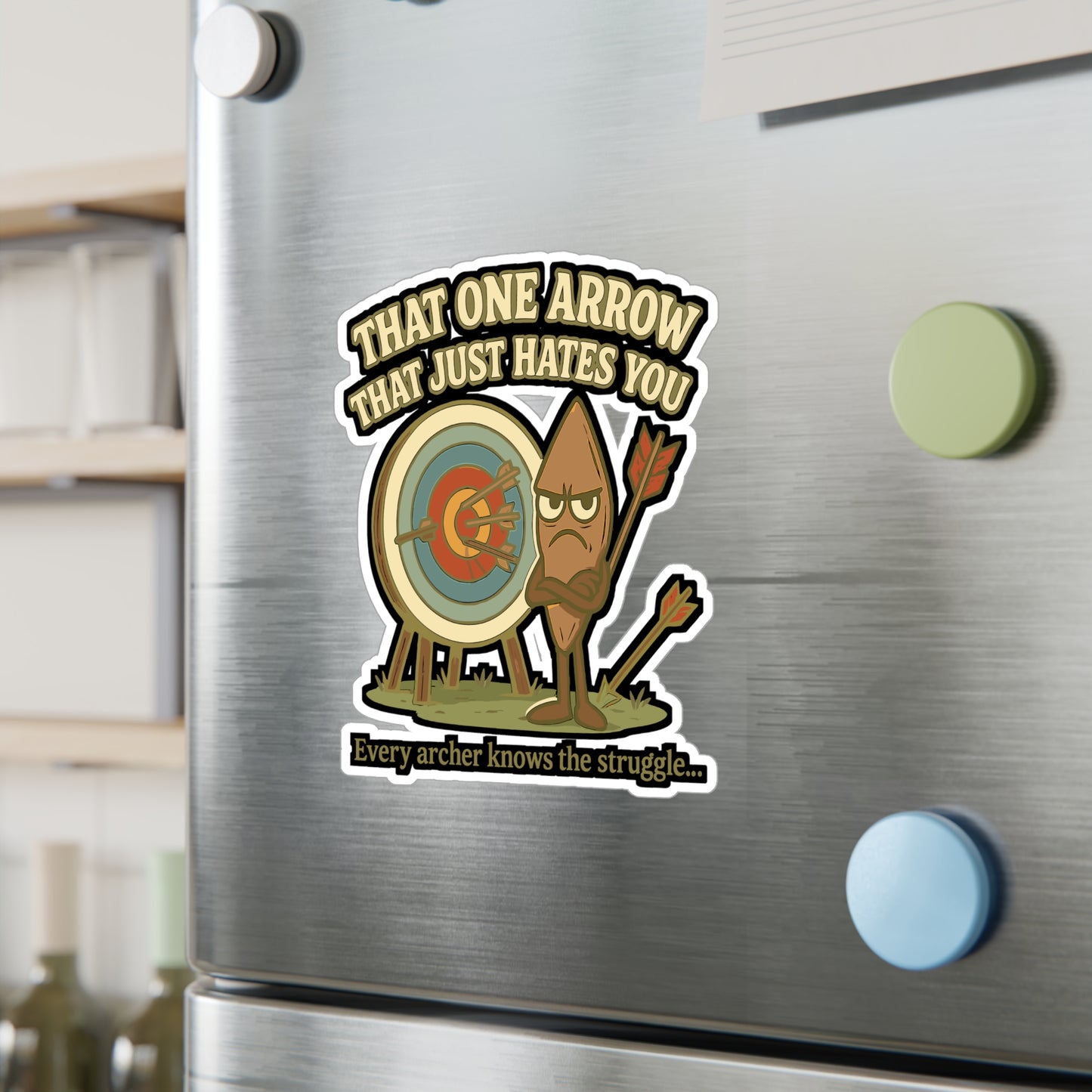 That One Arrow That Just Hates You - Archery Sticker for Water Bottle, Laptop - Funny Gift for Archers, Bowhunters, Teens
