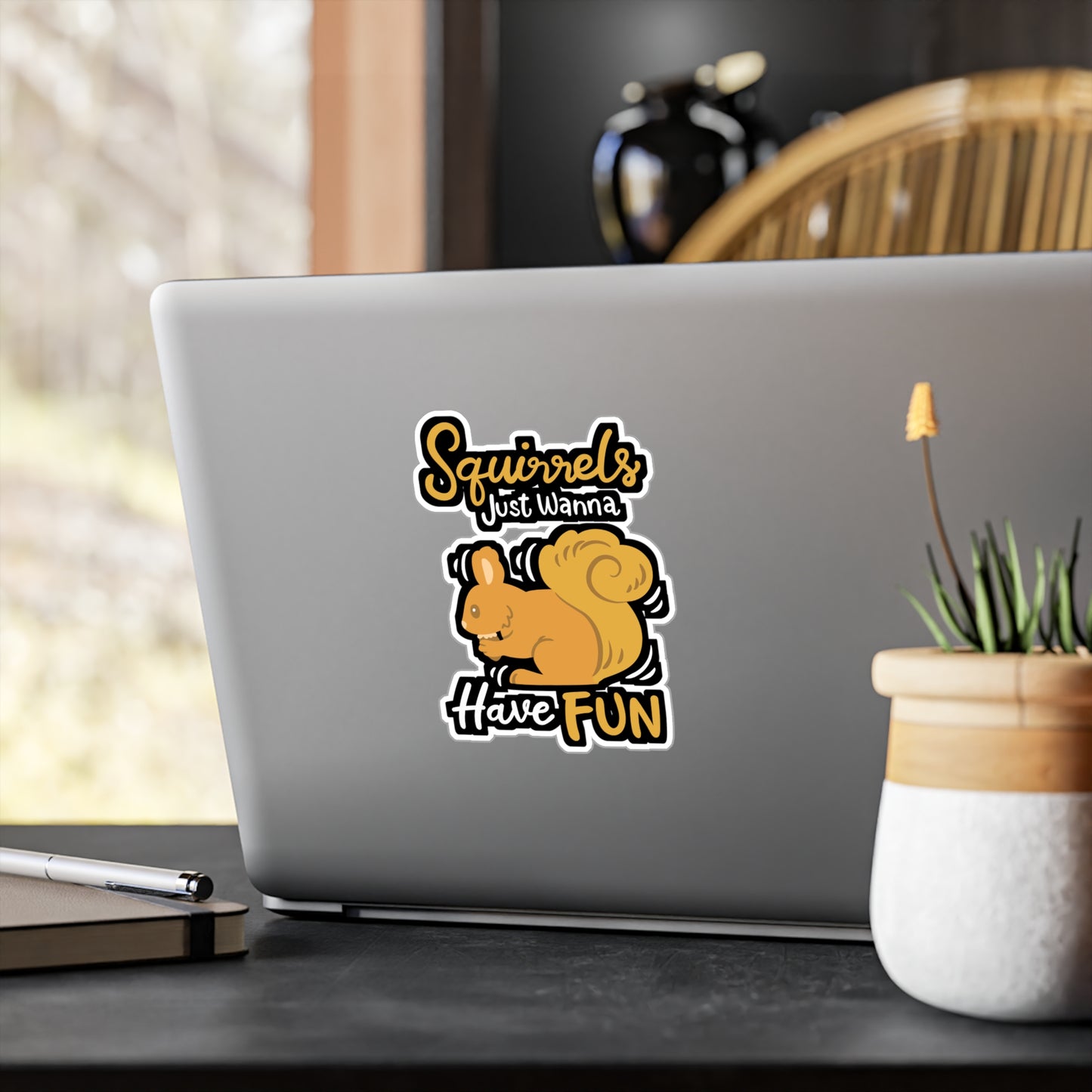 Squirrels Just Wanna Have Fun - Squirrel Sticker for Laptop Sticker. Water Bottle Sticker, Vinyl Feeder Decal - Squirrel Gift