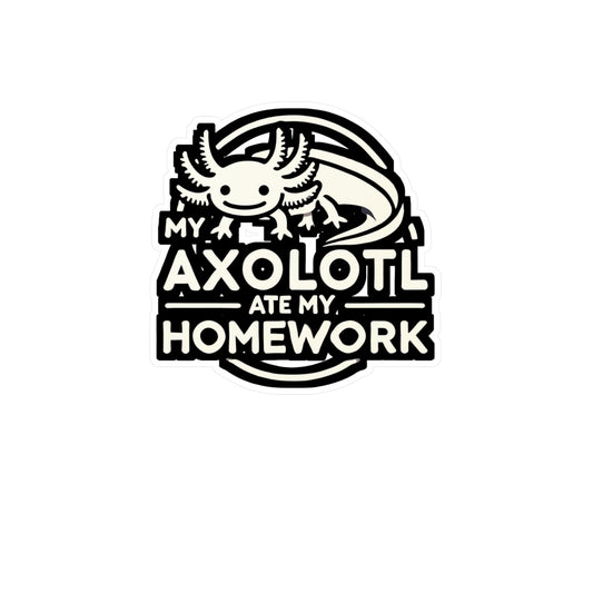 My Axolotl Ate My Homework - Axolotl Sticker for Laptop Sticker. Water Bottle Sticker, Vinyl Salamander Decal - Axolotl Gift