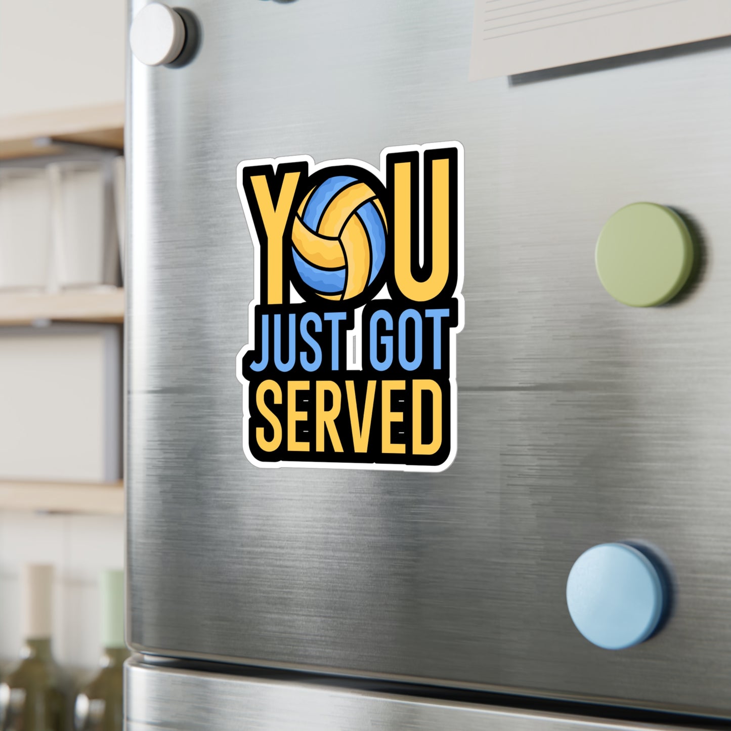 You just got served - Volleyball Sticker for Wall, Laptop, Window, Truck, Car Volleyball Gift Vinyl Volleyball season Decal Sticker