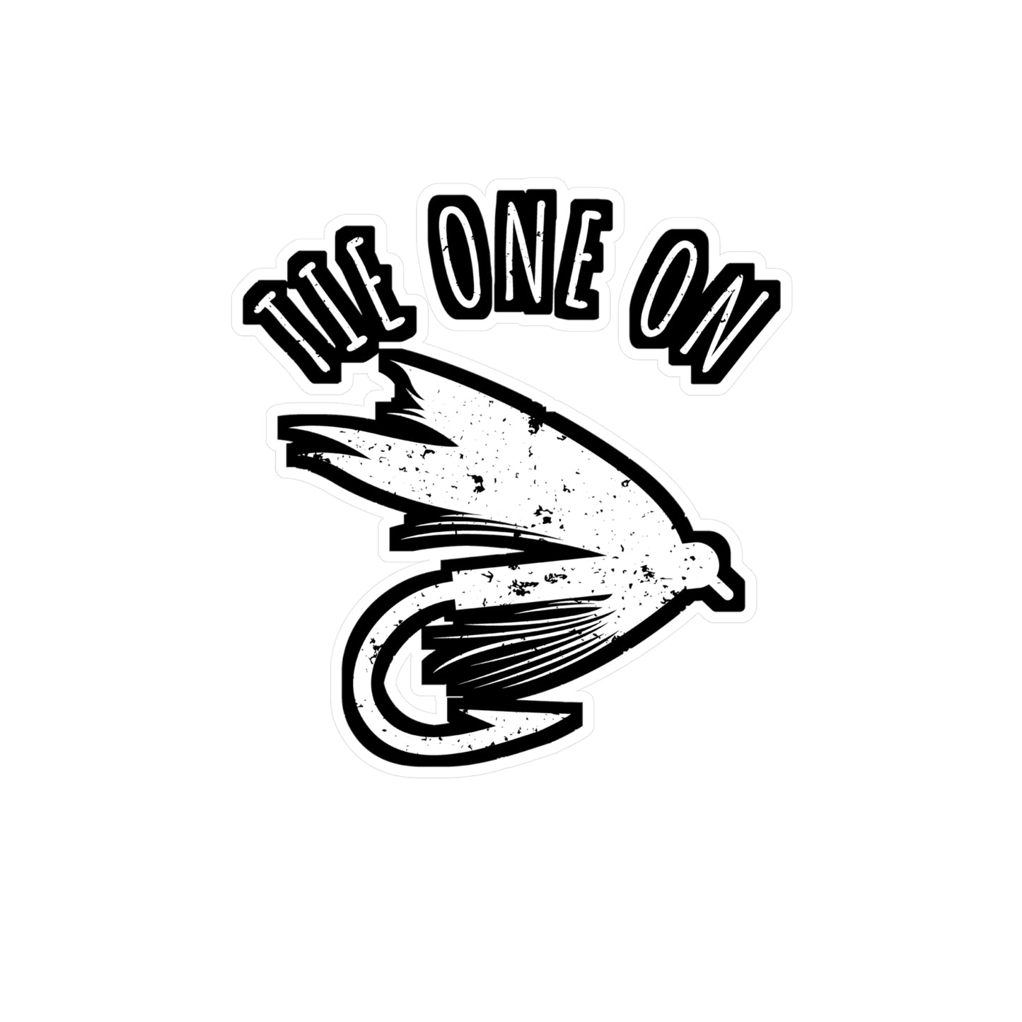 Tie One On - Fly-fishing Sticker for Car Window Laptop Sticker. Water Bottle Sticker, Vinyl Angling Decal, Lake Sticker - Fly-fishing Gift