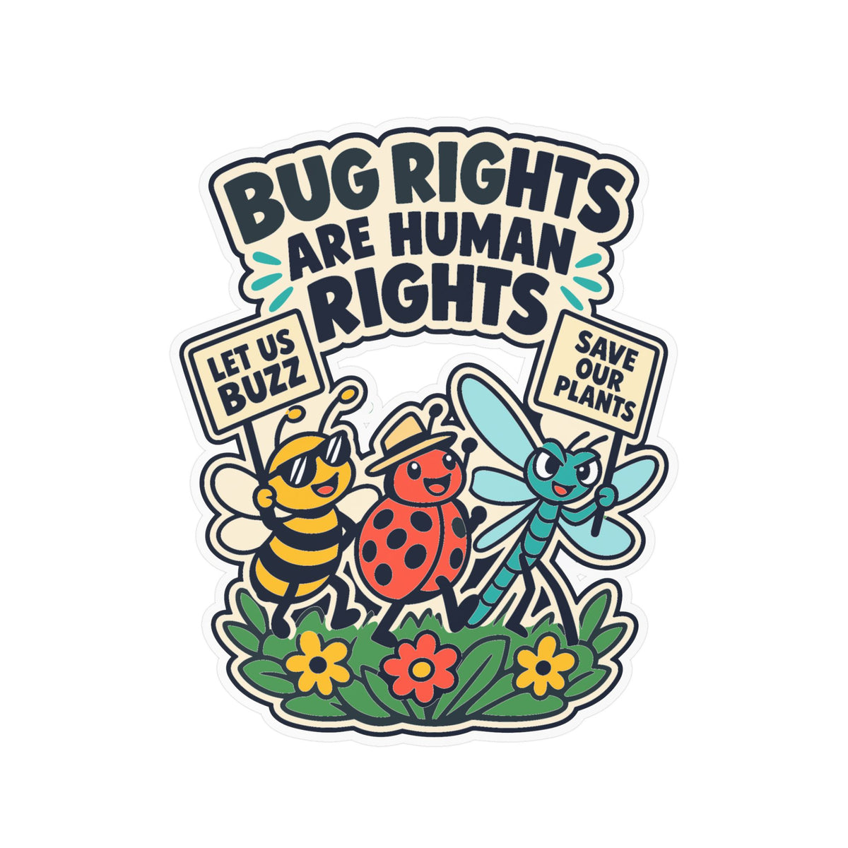 Plants Sticker – Bug Rights Are Human Rights, Dandelion Design for Nature and Friendship Lovers, decals for Laptop or Water Bottle