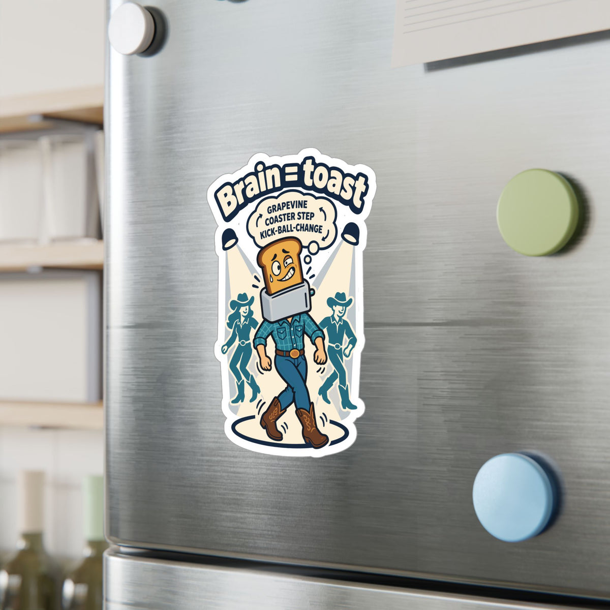 Line Dance Sticker - Brain = Toast Design for the Country-Life Dancer, Western Decals for Laptop and Water Bottle