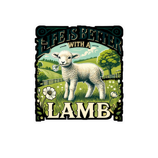 Life Is Better With A Lamb - Lamb Sticker for Car Window Laptop Sticker. Water Bottle Sticker, Vinyl Farm Decal, Animal Sticker - Lamb Gift