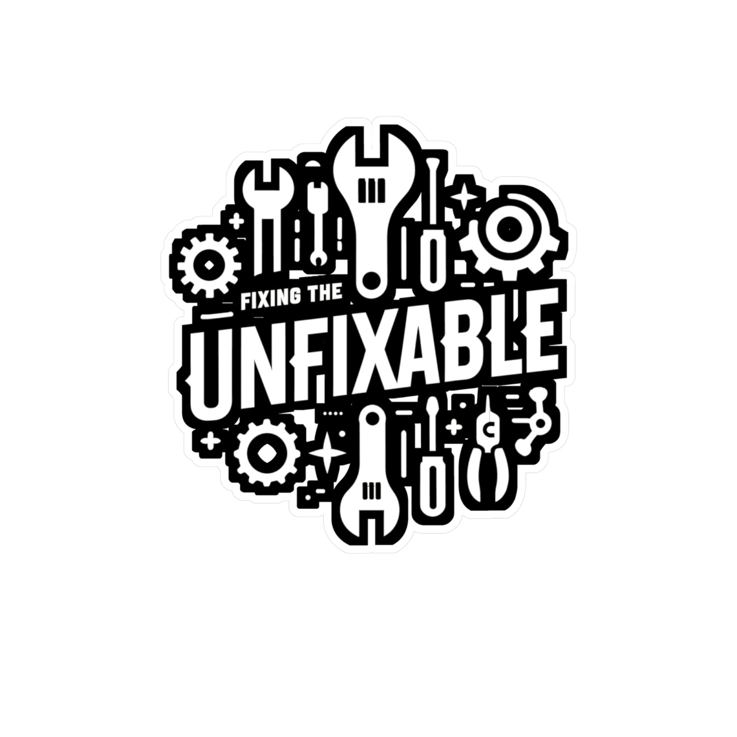 Fixing the Unfixable - Auto-mechanic Sticker for Laptop Sticker. Water Bottle Sticker, Vinyl Mechanic Decal - Auto-mechanic Gift