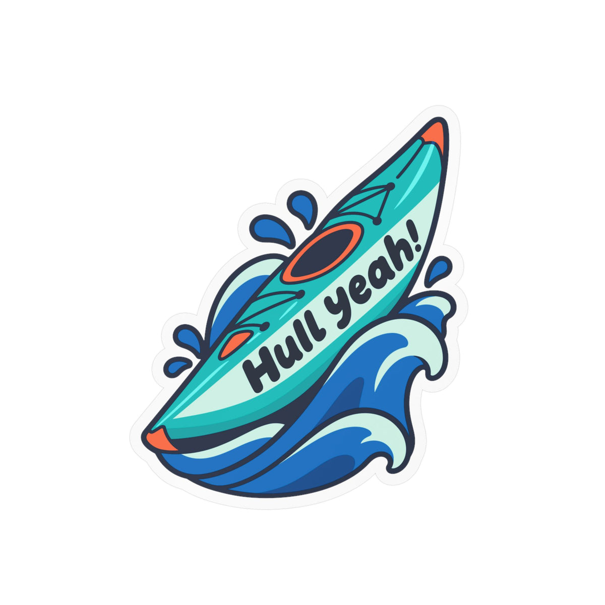 Kayak Sticker Hull Yeah – Funny Kayaking Decals for Kayakers and Rowing Fans, Laptop or Water Bottle