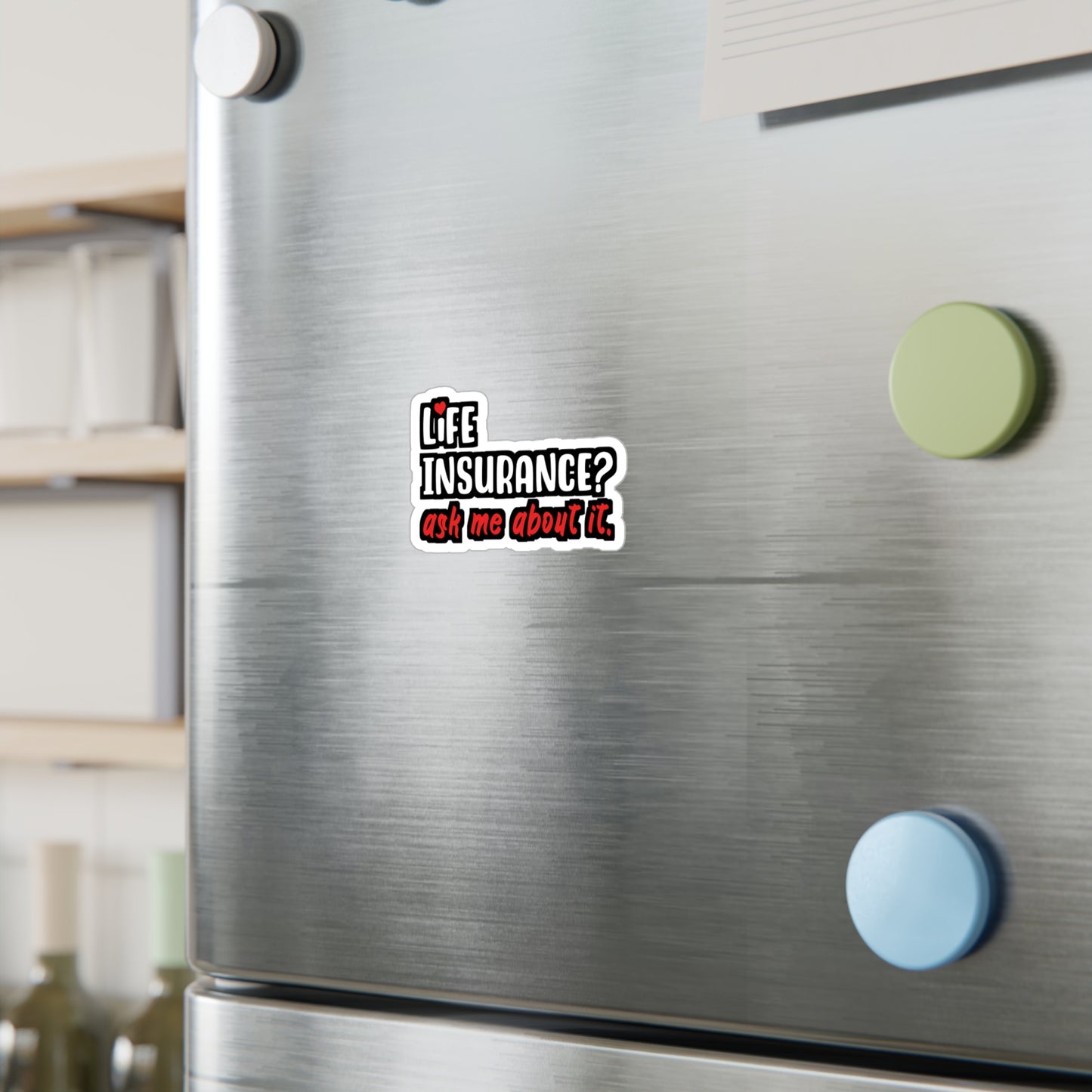 Life Insurance Ask Me About It | Insurance-agent Sticker | Policy Decals | Premium Laptop Sticker | Insurance-agent Gift | Policy Gift