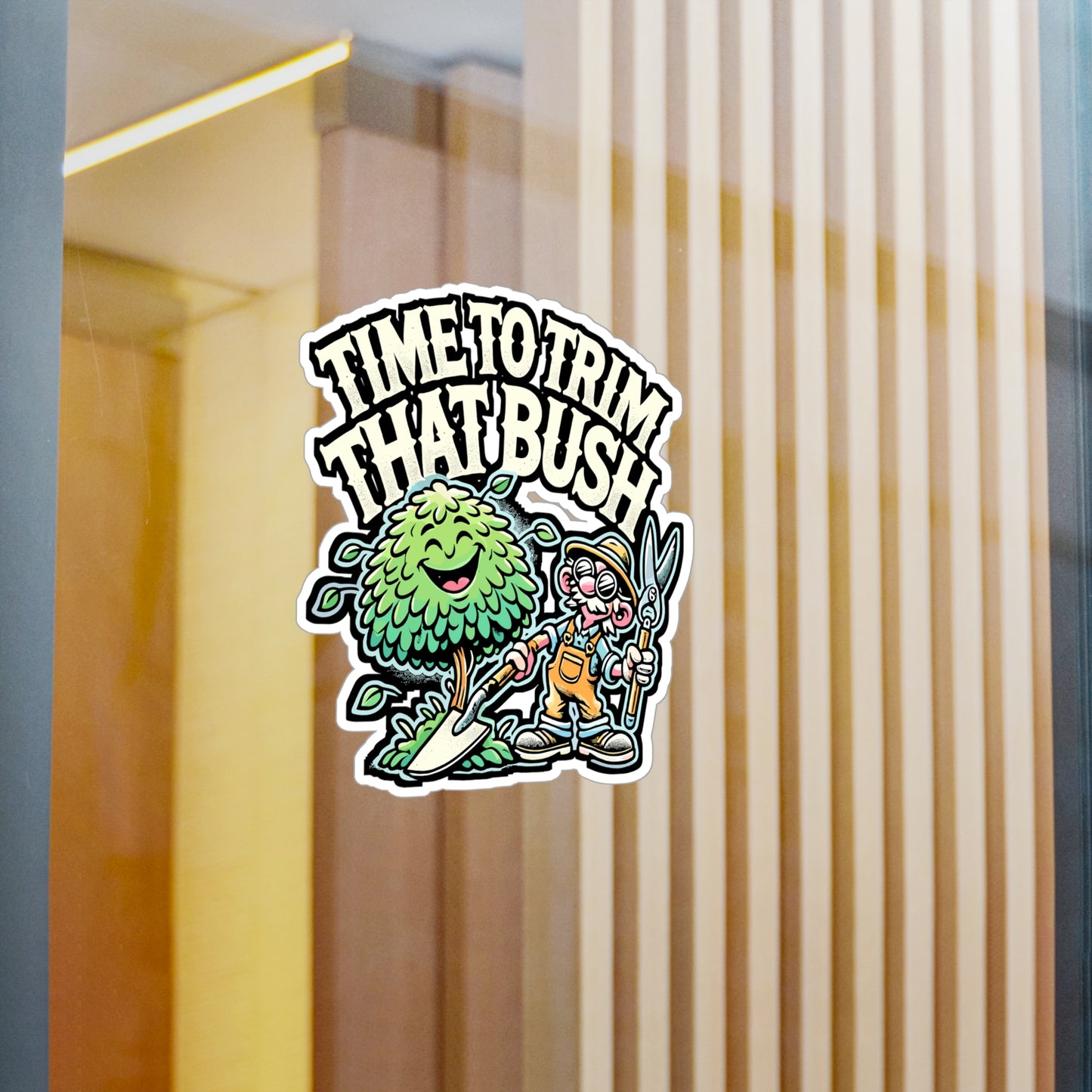 Time To Trim That Bush – Funny Landscaper Sticker for Laptop or Water Bottle | Gardening Pruning Gift Decal