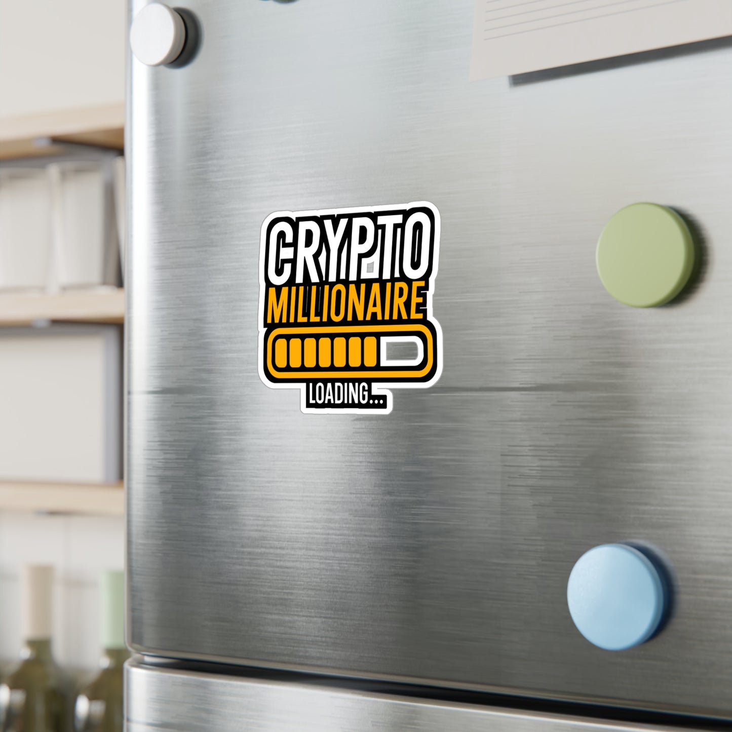 Crypto millionaire loading - Cryptocurrency Sticker for Wall, Laptop, Window, Truck, Car Cryptocurrency Gift Vinyl Coin Decal Sticker