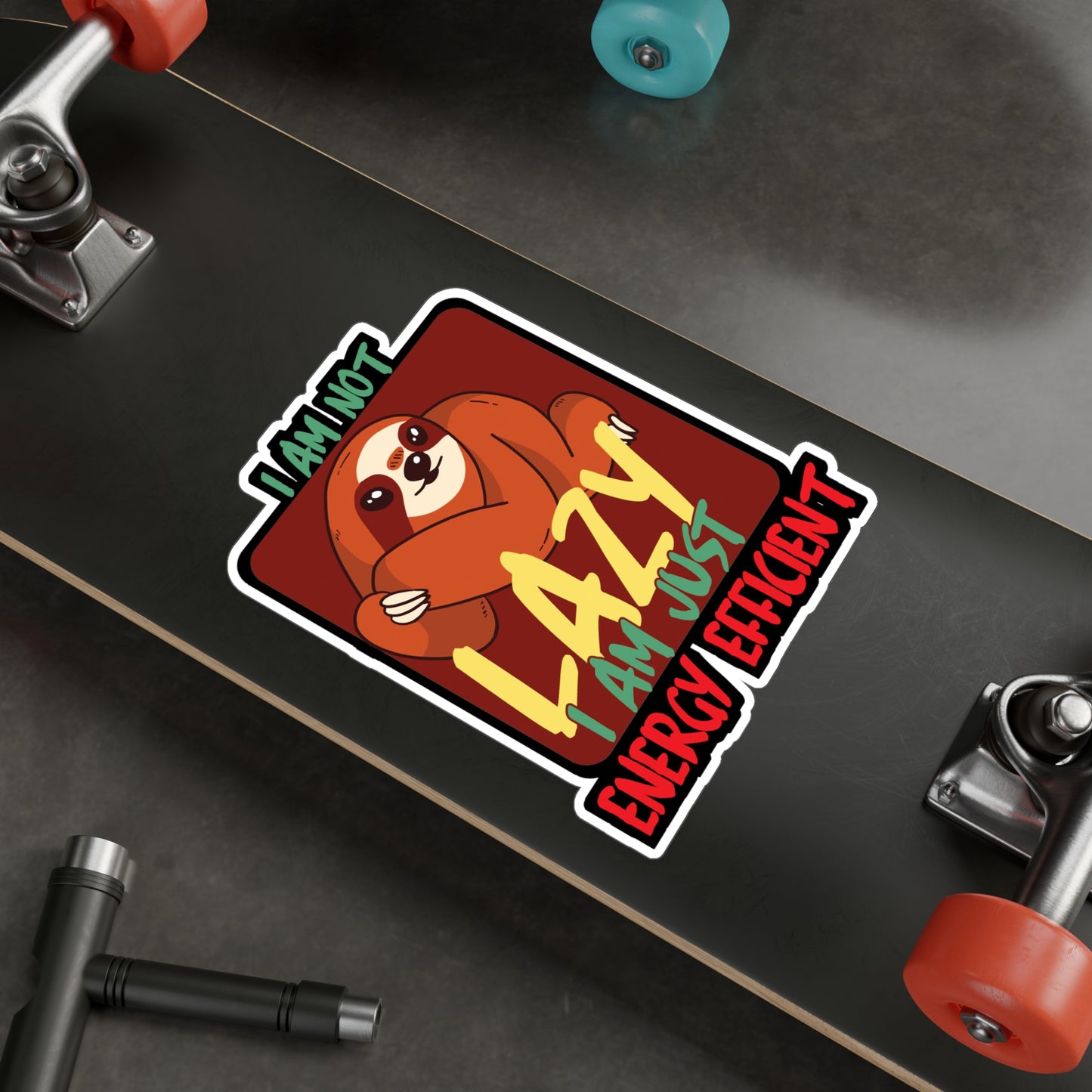 I am not lazy i am just energy efficient - Sloth Sticker for Laptop Sticker. Water Bottle Sticker, Vinyl Cute Decal - Sloth Gift