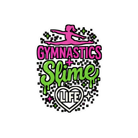 Gymnastics + Slime = Life – Vinyl Sticker for Laptop or Water Bottle | Fun Gymnast Gift, Slime Lover Decal