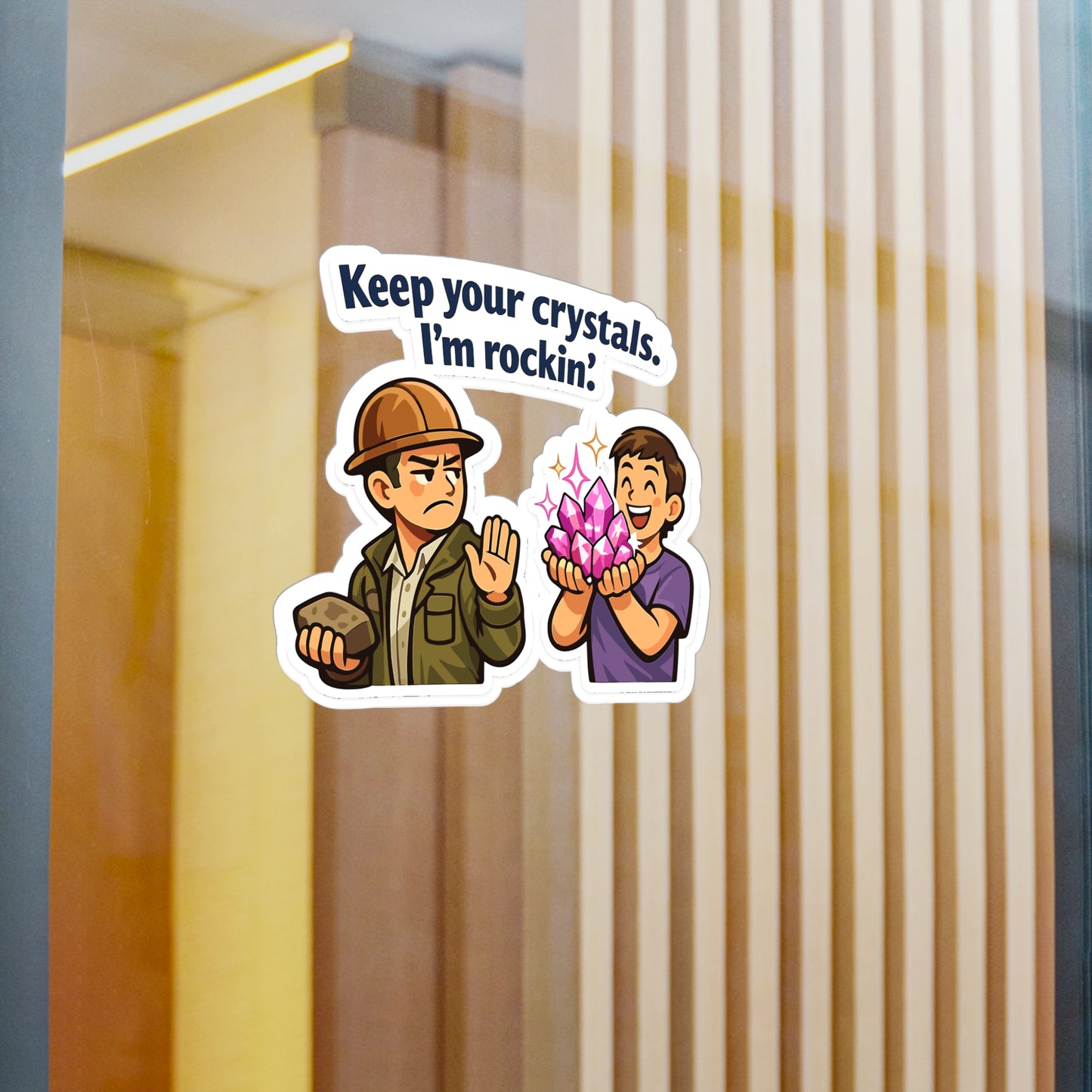 Geologie Sticker "Keep your crystals. I'm rockin'" – Funny geology rocks minerals tectonics decals, waterproof vinyl sticker for laptop water bottle