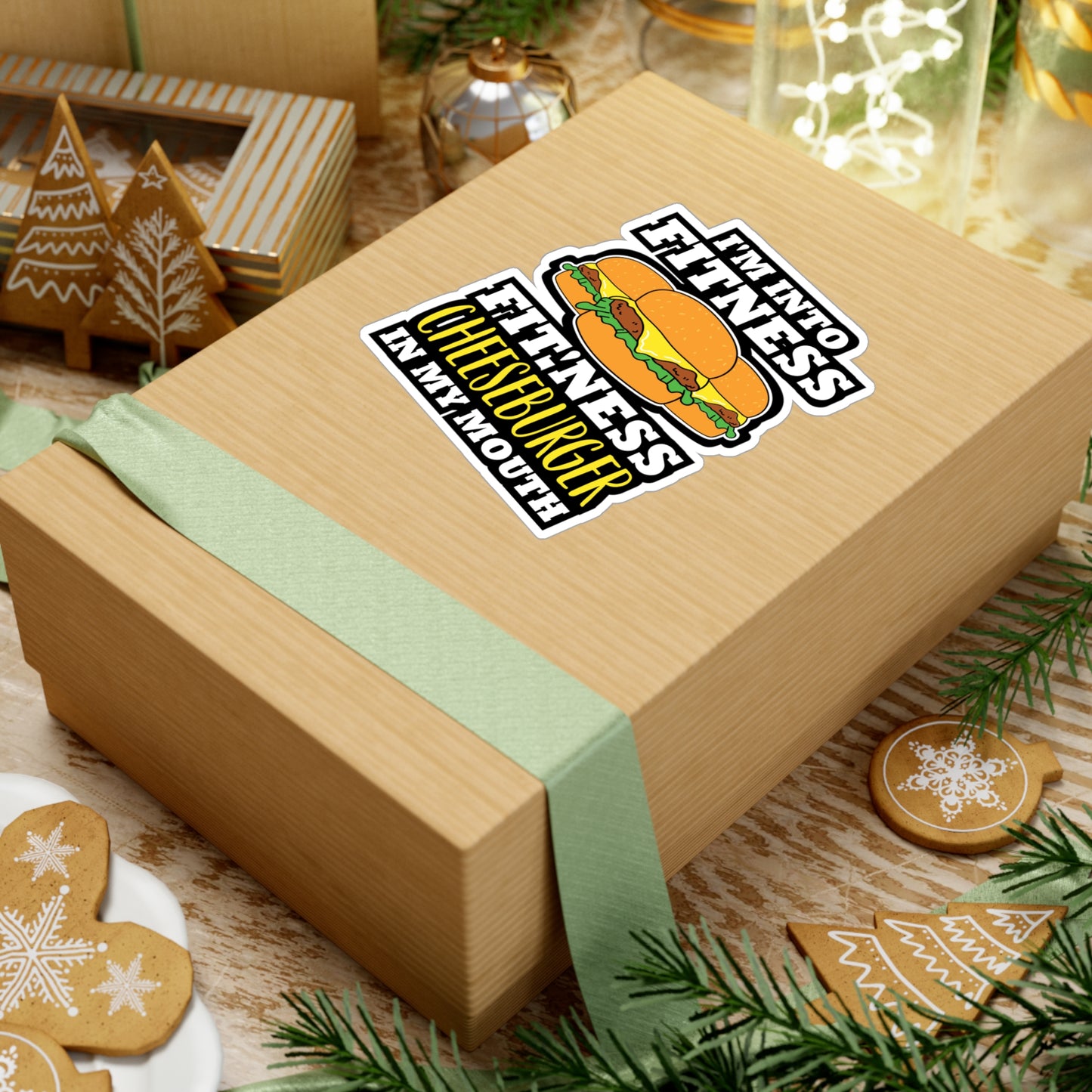 I'm Into Fitness Fit'ness Cheeseburger In My Mouth - Cheeseburger Sticker for Laptop Sticker. Water Bottle Sticker, Vinyl Buns Decal - Cheeseburger Gift