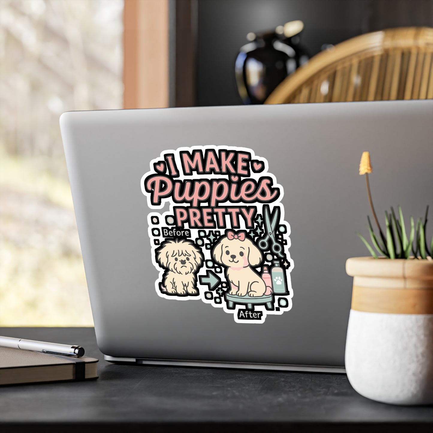 I Make Puppies Pretty - Dog Groomer Sticker for Laptop, Water Bottle - Gift for Pet Groomers & Dog Lovers