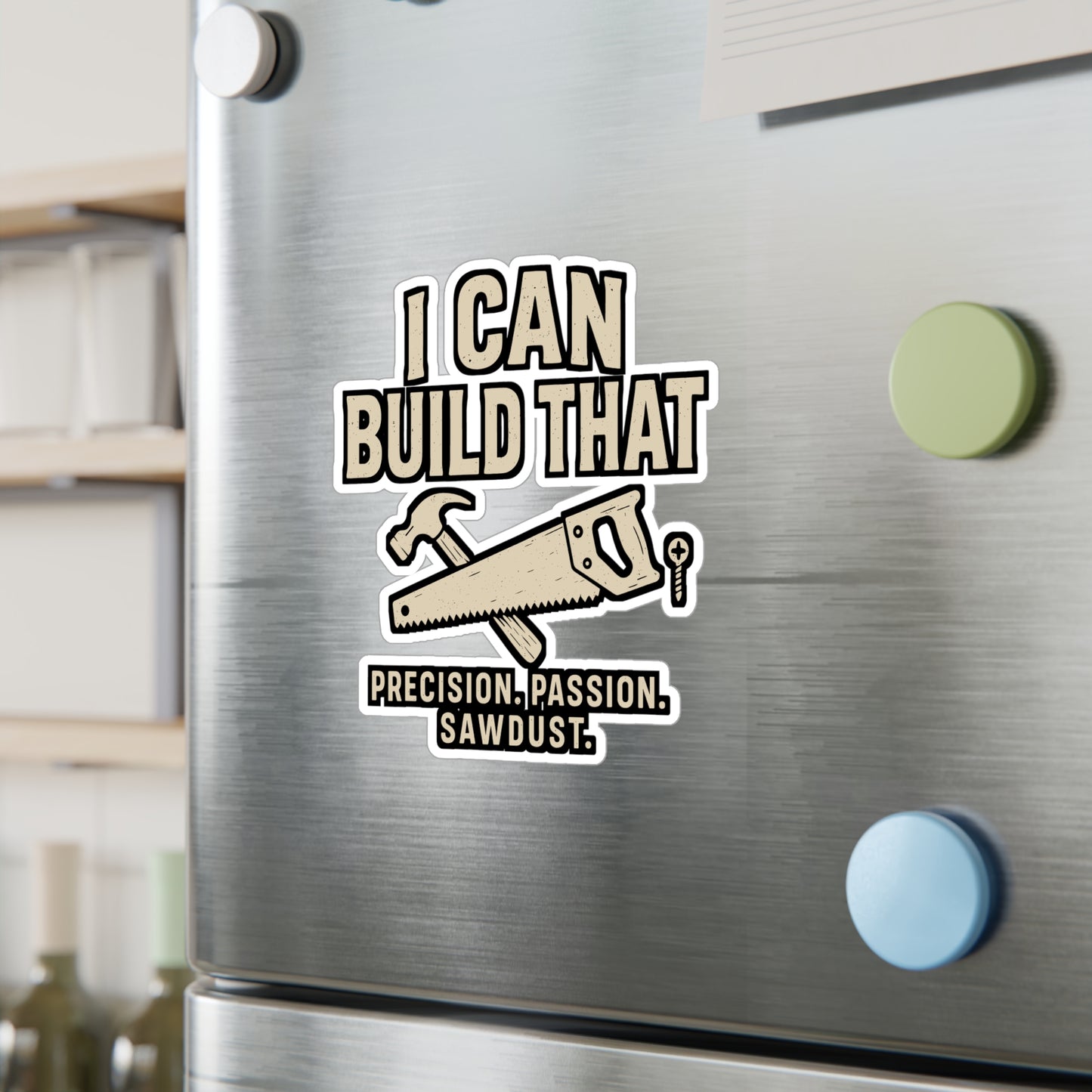 I Can Build That – Carpenter Sticker for Laptop or Water Bottle | Vinyl Hammer Decal, Funny Woodworker Gift