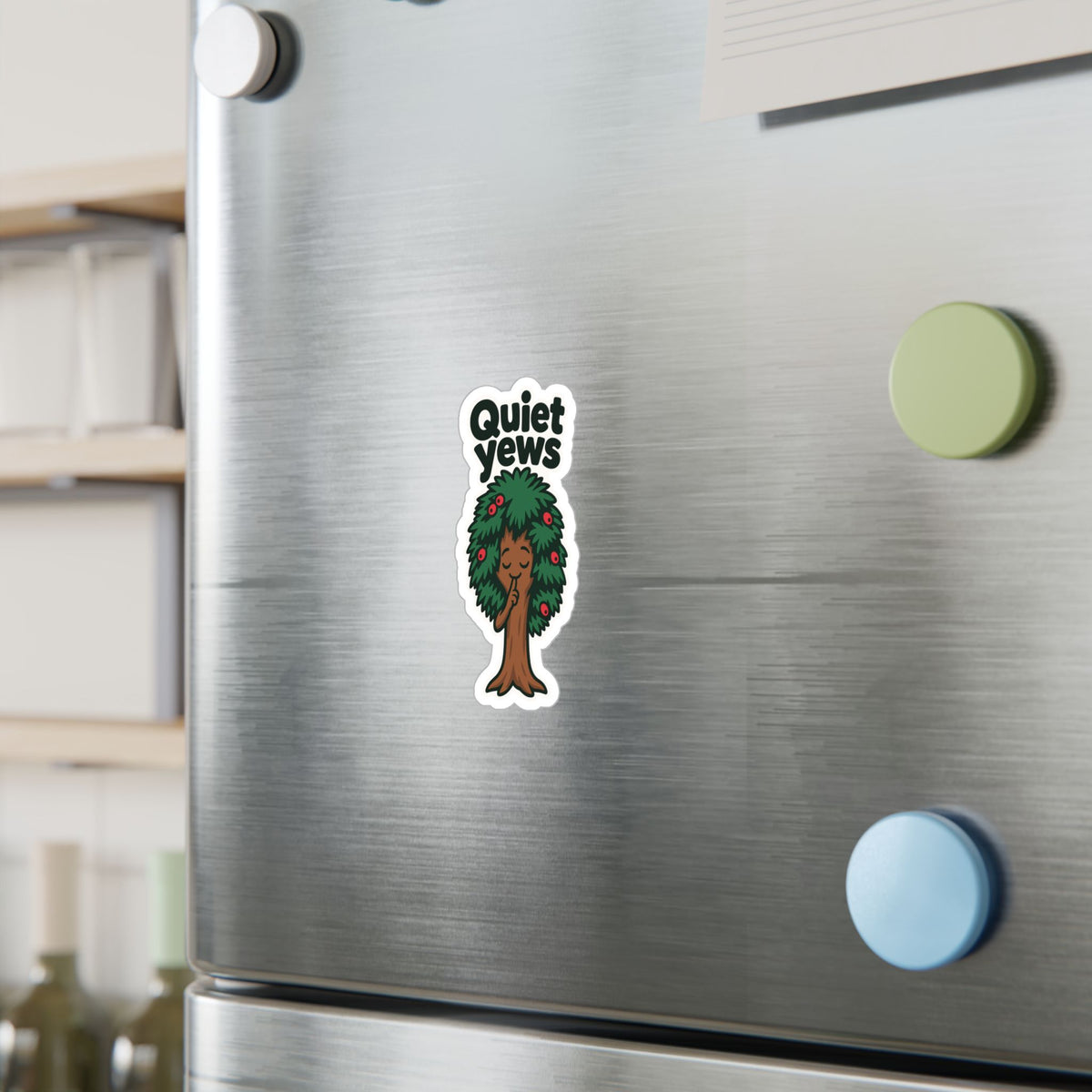 Tree Sticker - Quiet Yews Funny Design for a Tree Worker or Branch Manager, Decals for Laptop and Water Bottle