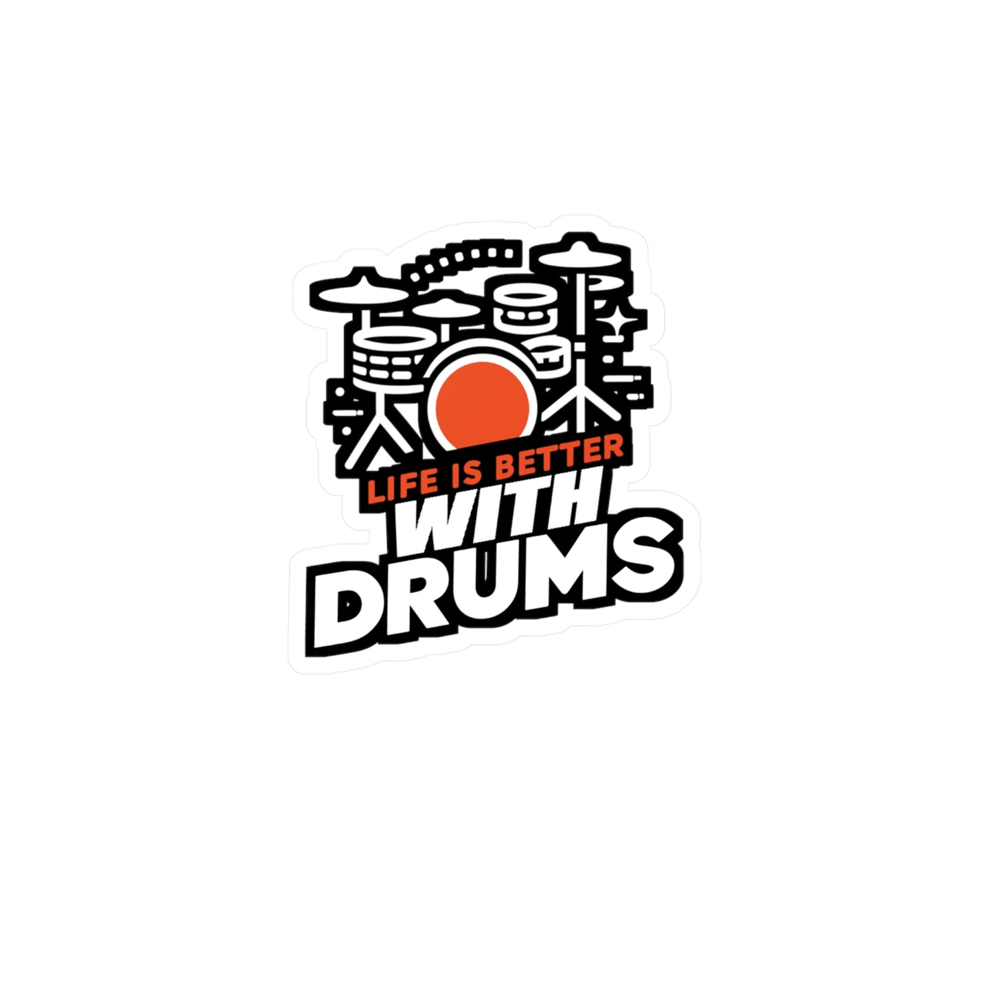 Life is better with drums - Audio-engineer Sticker for Laptop Sticker. Water Bottle Sticker, Vinyl Monitor Decal - Audio-engineer Gift