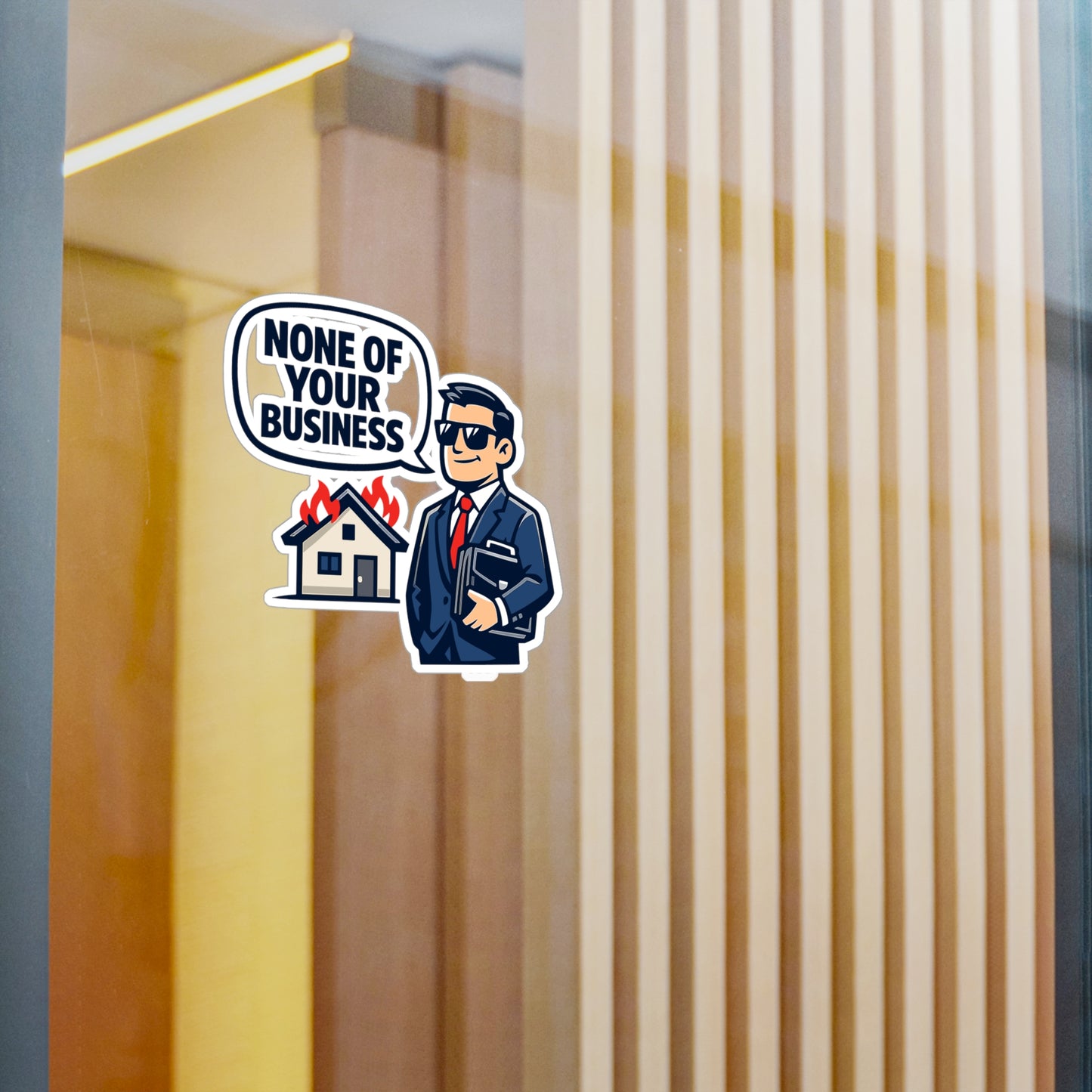 Insurance Agent Sticker "None of Your Business" Waterproof Vinyl Decals for Laptop, Water Bottle – Policy Premium Liability Humor