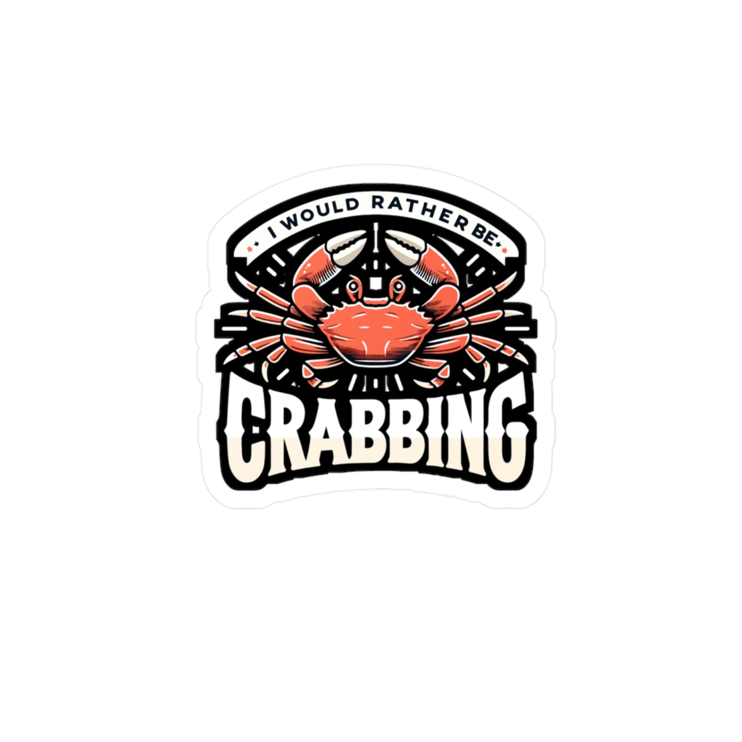 I Would Rather Be Crabbing - Crab Sticker for Laptop Sticker. Water Bottle Sticker, Vinyl Crabbing Decal - Crab Gift