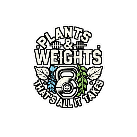 Plants & Weights – Vegan Sticker for Laptop & Water Bottle | Vinyl Weightlifting Decal, Fitness & Vegan Gift